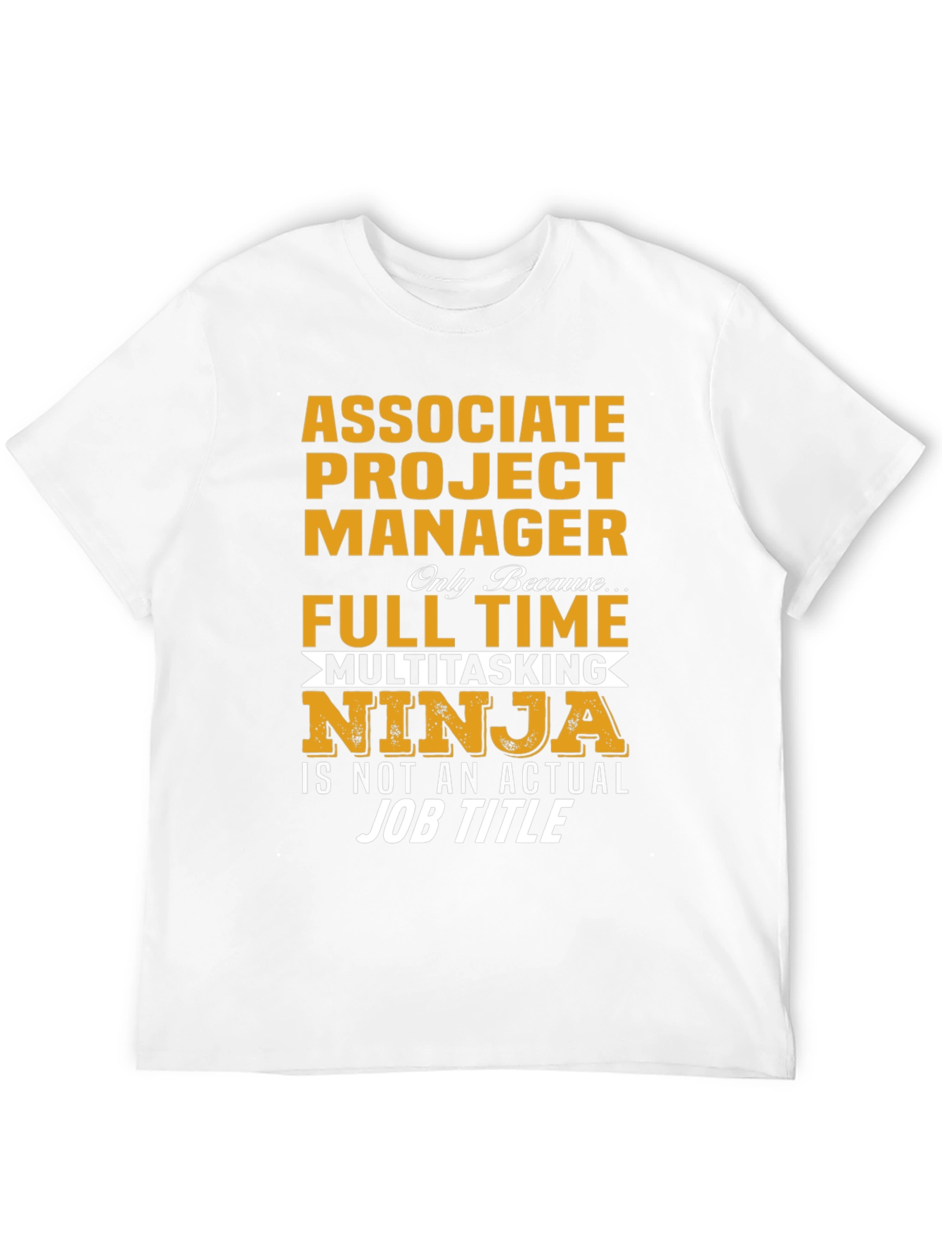 Associate Project Manager Ninja T-Shirt