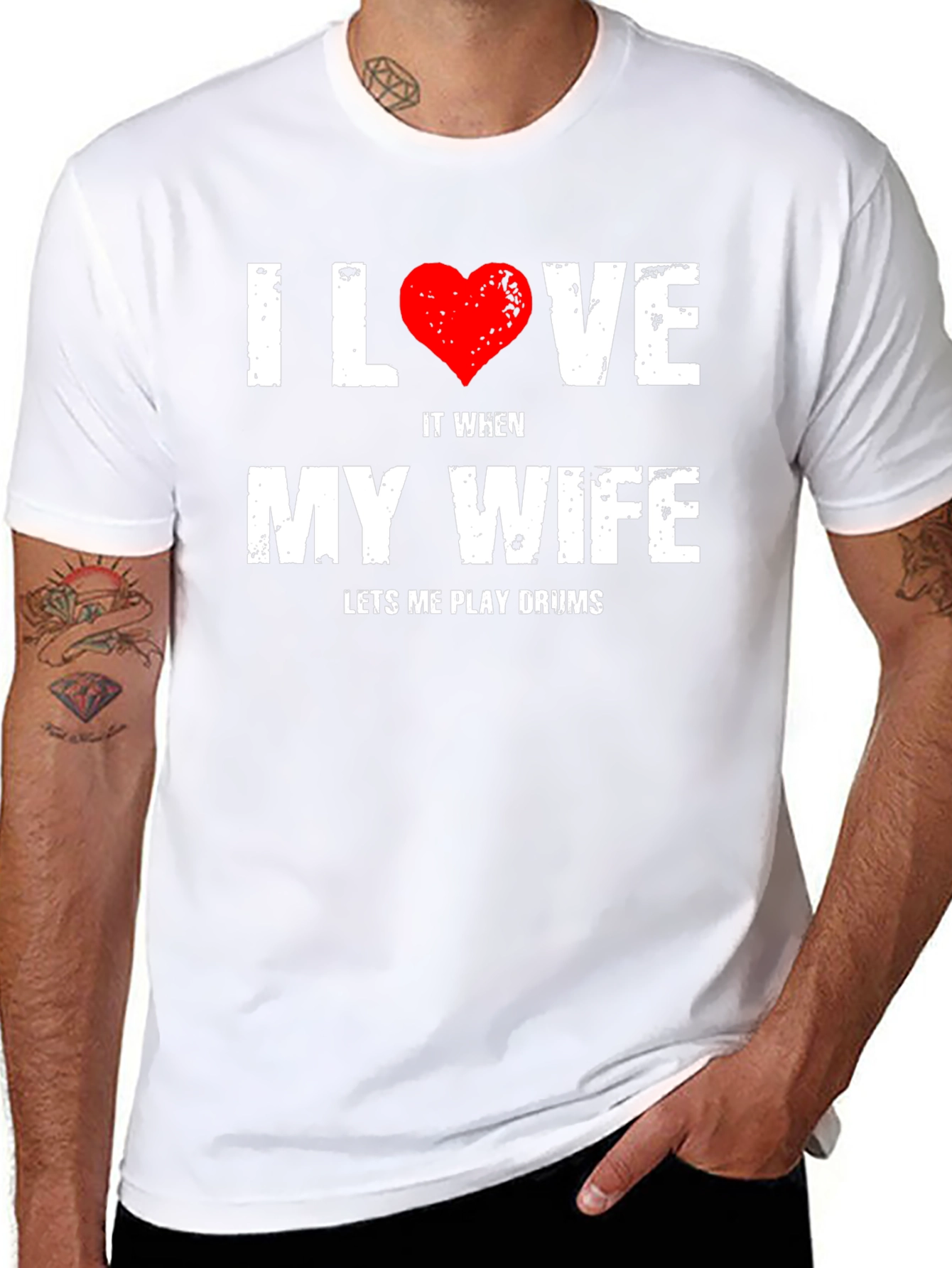 I Love My Wife Drums T-Shirt