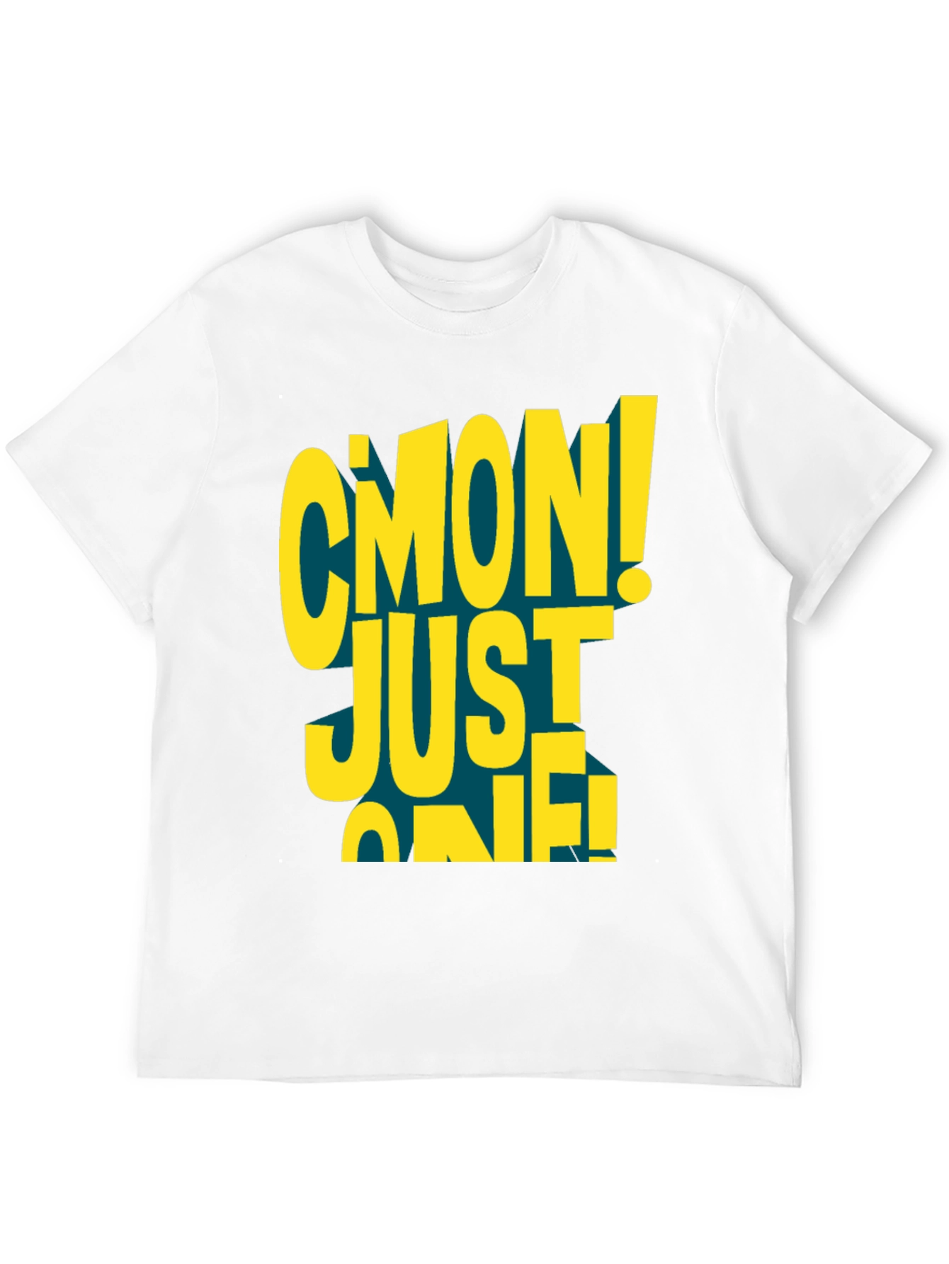 Cmon Just One! Graphic Black T-Shirt