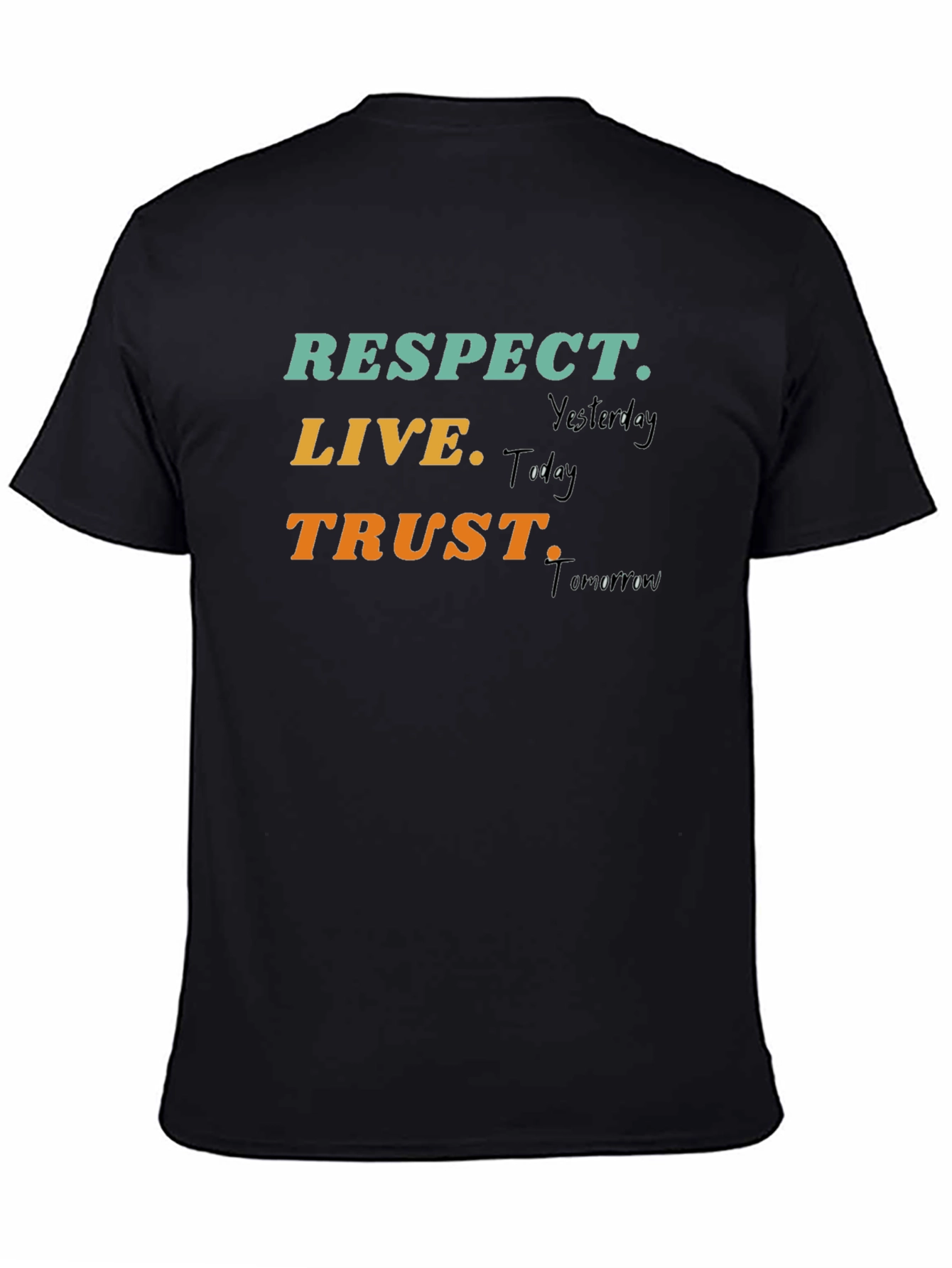 Respect Live Trust T-Shirt Motivational Tee