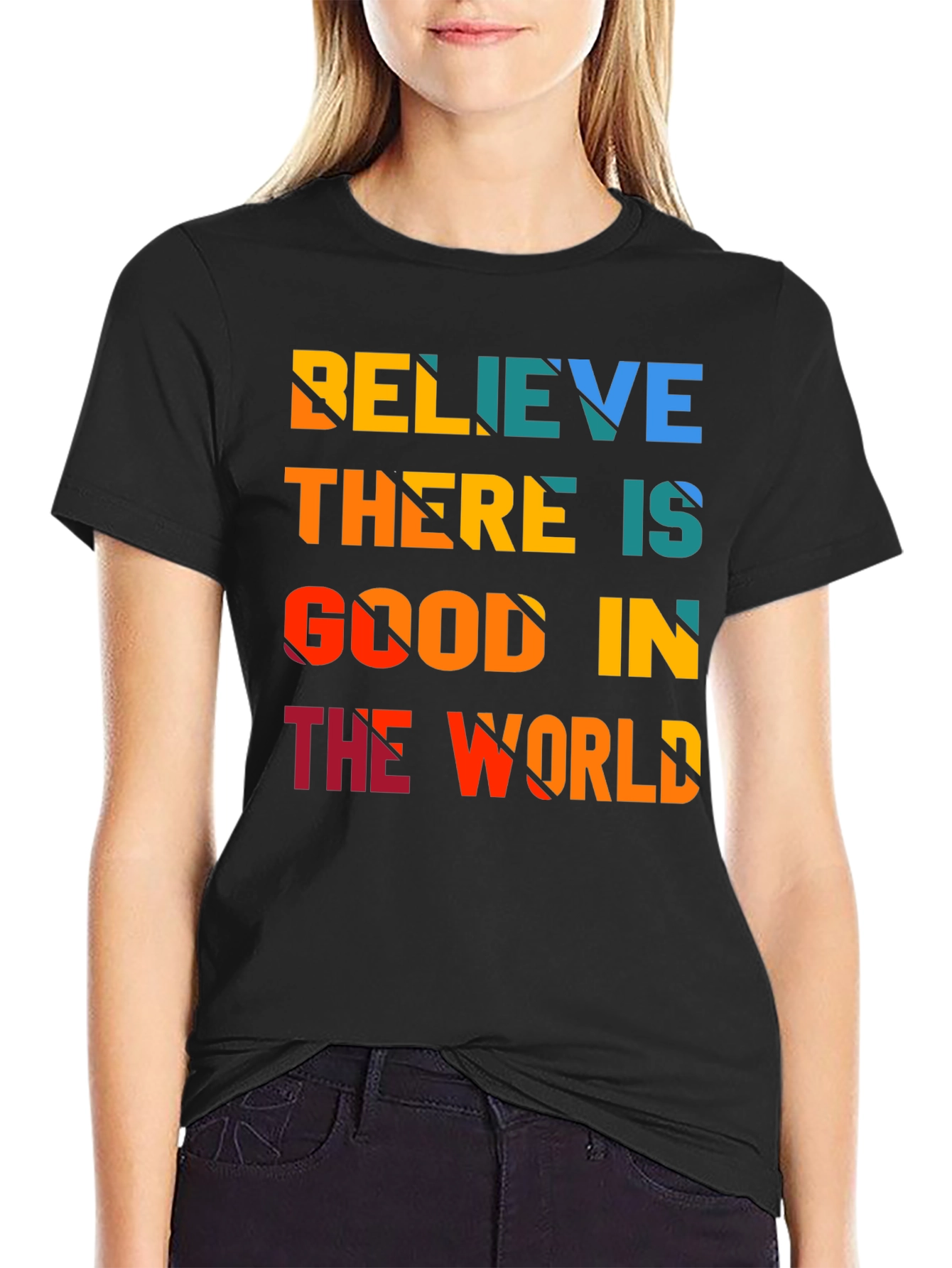 Believe There is Good in the World T-Shirt