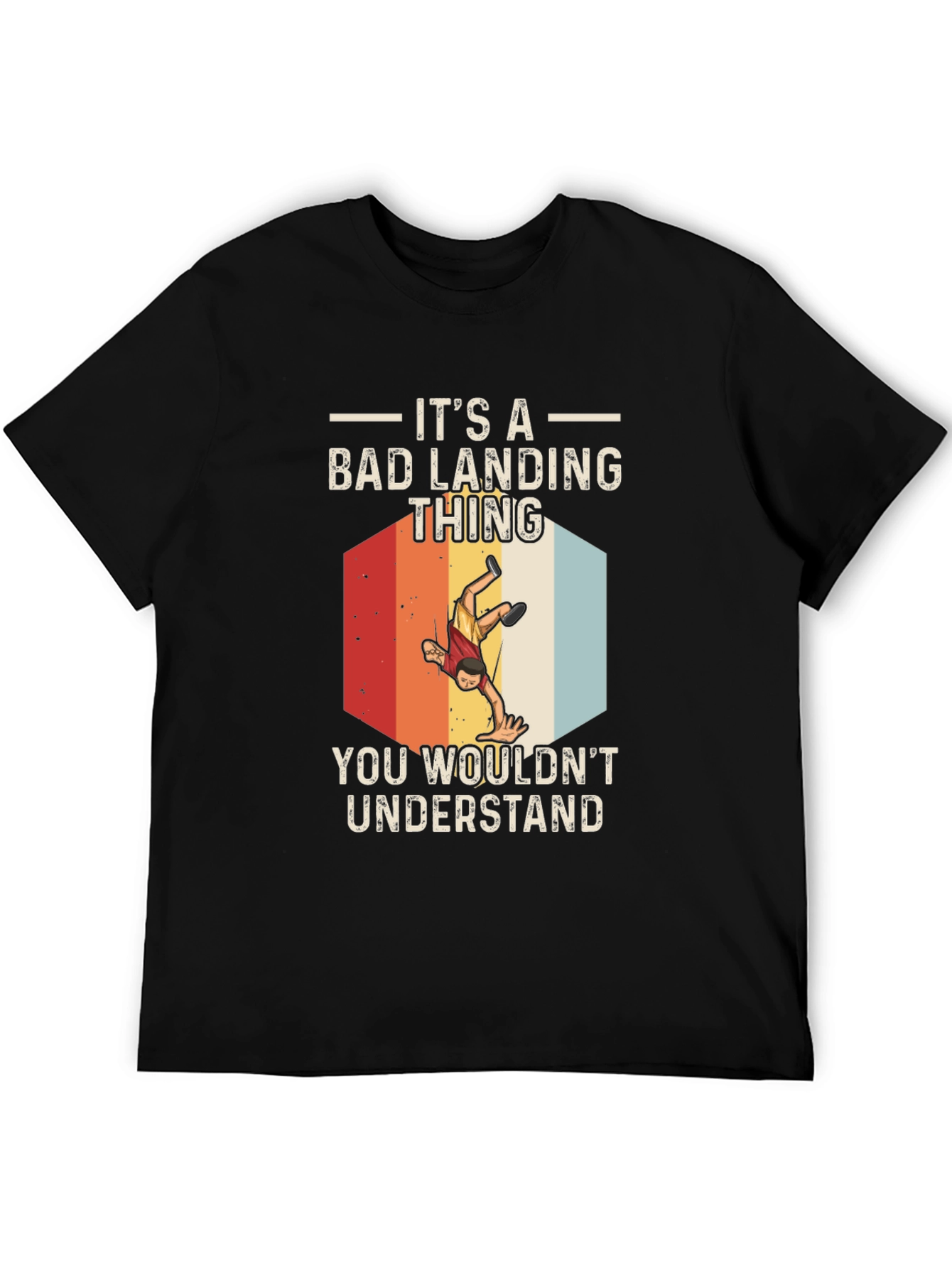 Bad Landing Thing T-Shirt