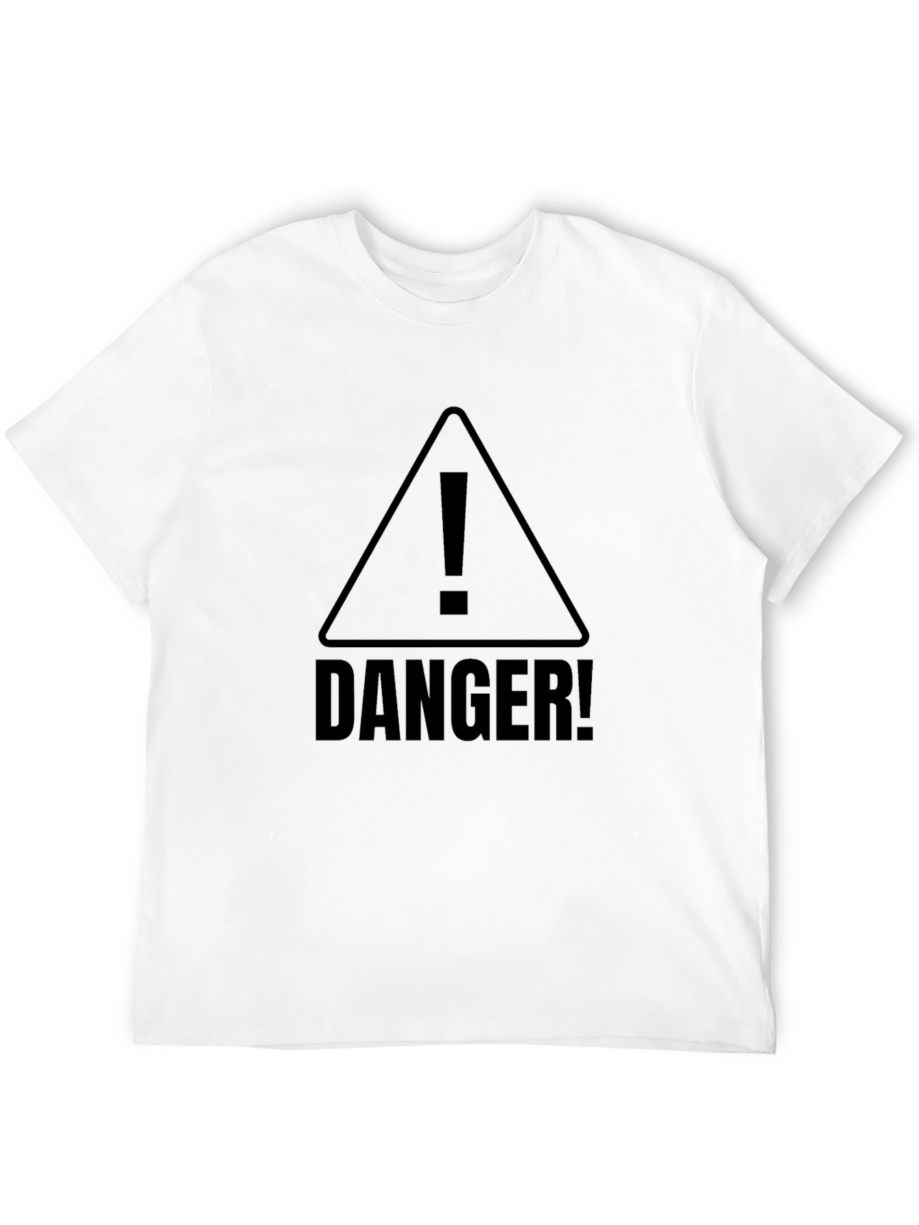Danger! Warning Sign Black T-Shirt