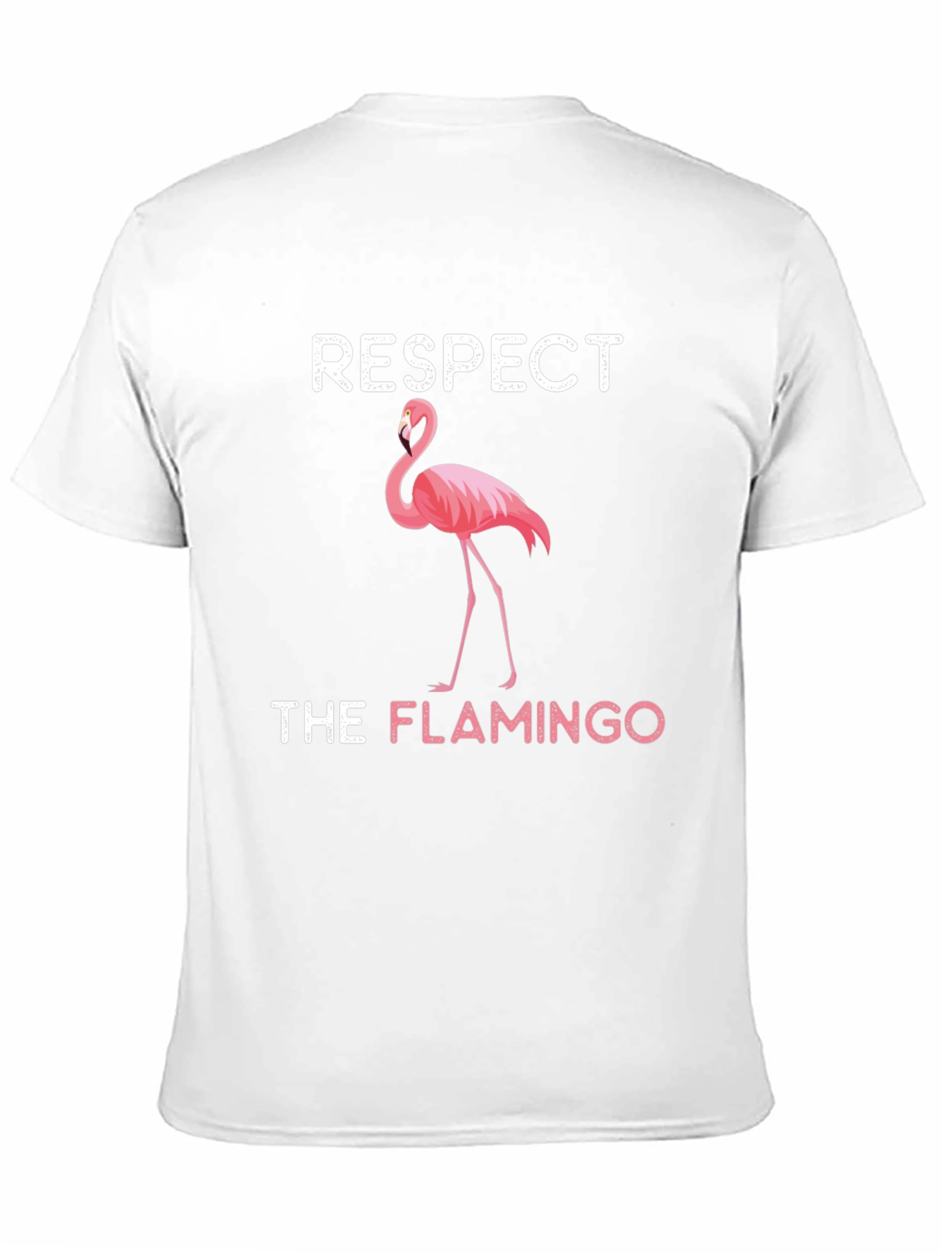 Respect the Flamingo T-Shirt - Quirky Graphic Tee