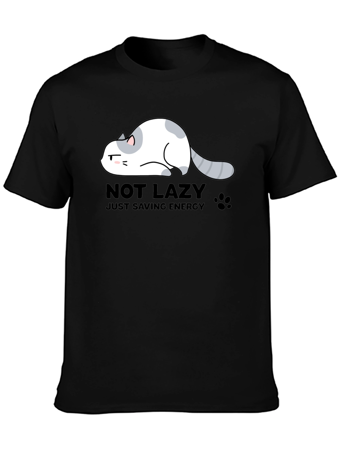 Not Lazy Just Saving Energy Cat Graphic T-Shirt
