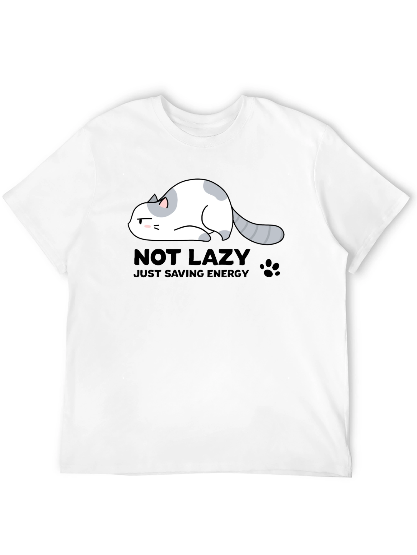 Not Lazy Just Saving Energy Cat Graphic T-Shirt