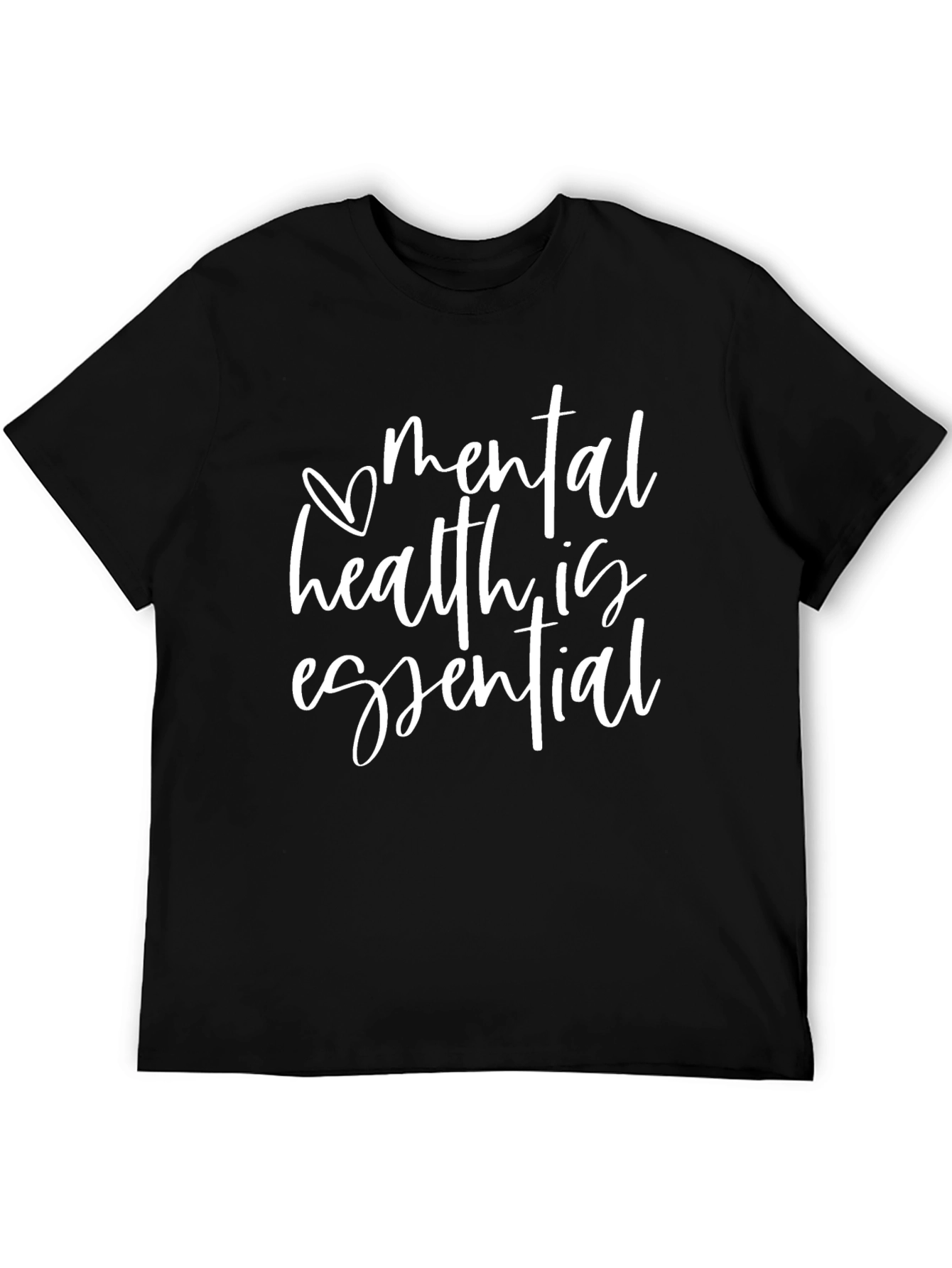 Mental Health is Essential Graphic T-Shirt