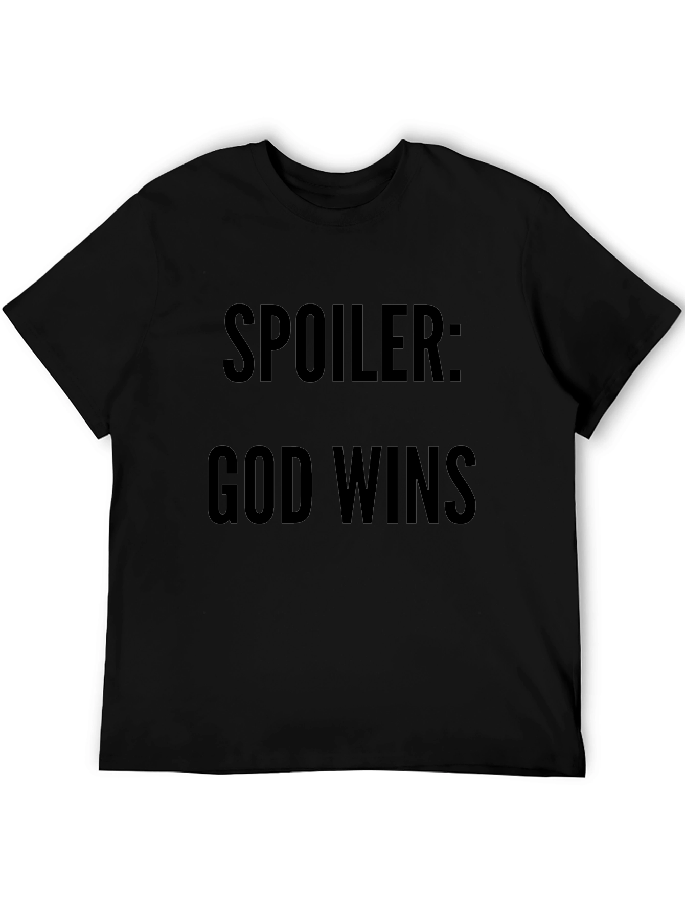Spoiler God Wins T-Shirt - Religious Christian Tee