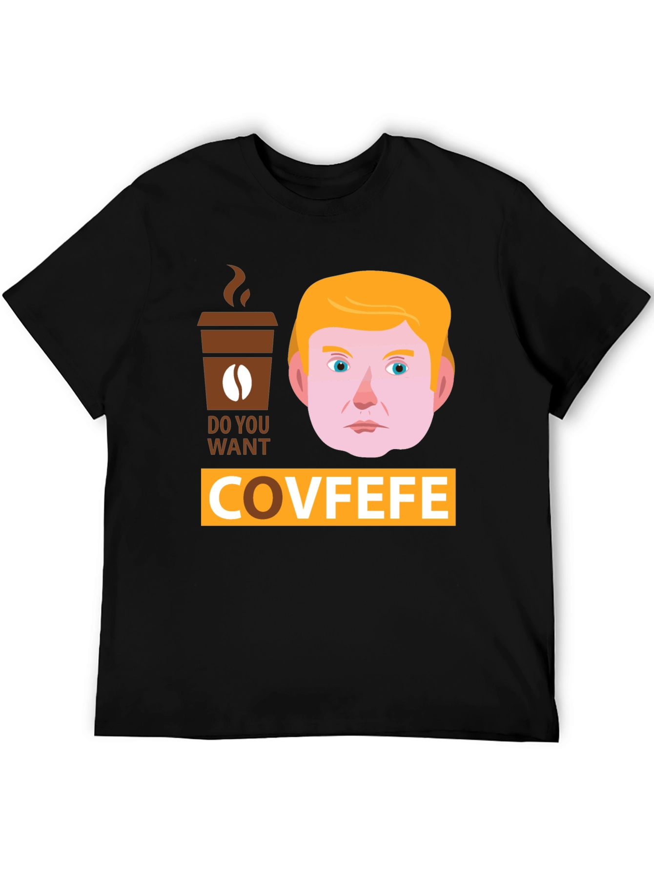 Covfefe T-Shirt - Funny Political Humor Tee