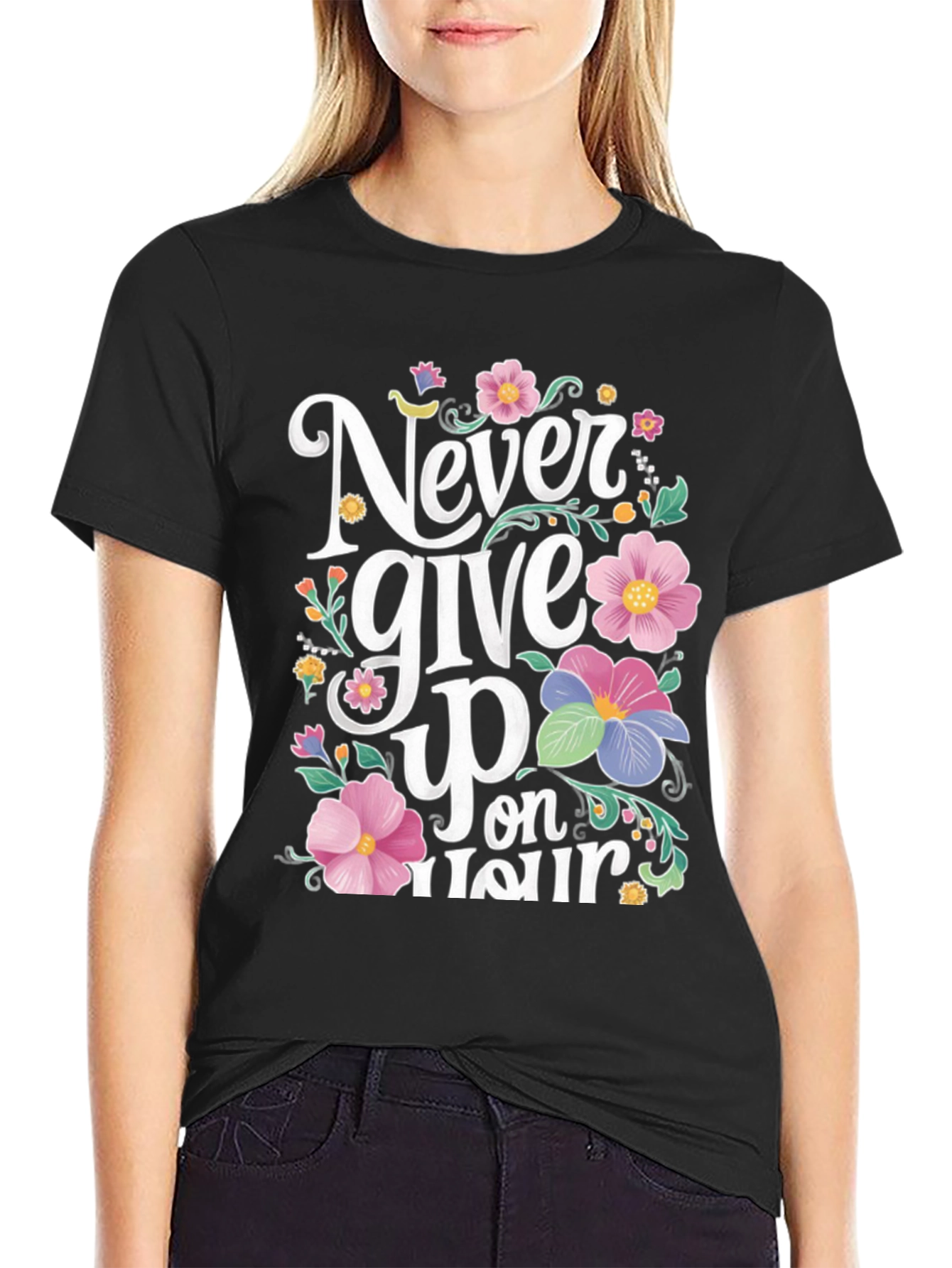Never Give Up Floral Graphic Black T-Shirt