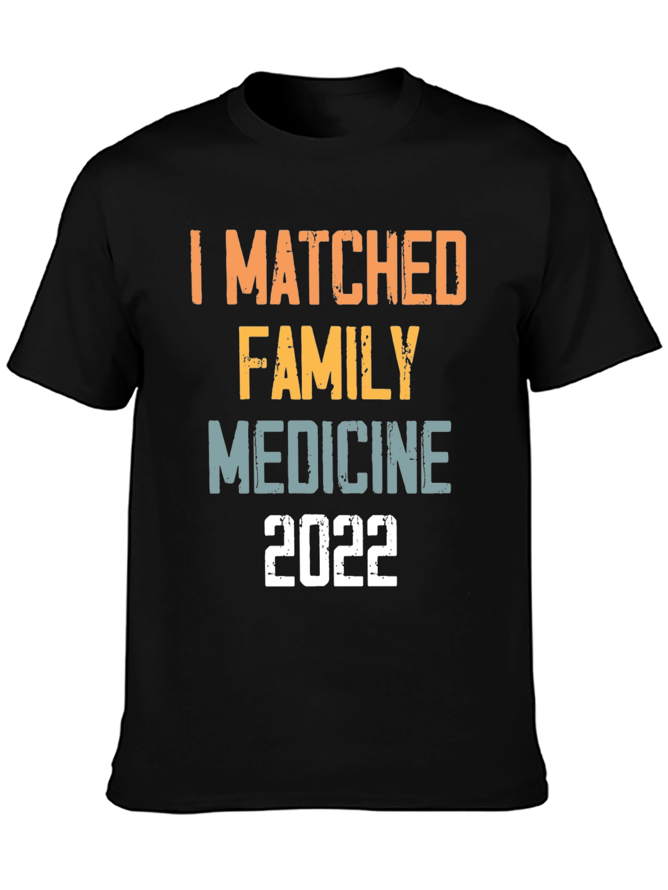 I Matched Family Medicine 2022 T-Shirt