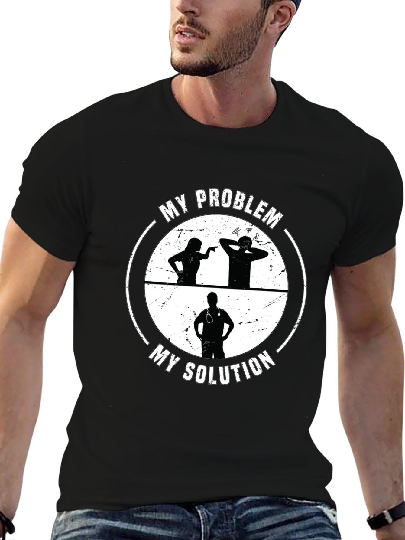 My Problem My Solution Funny Doctor T-Shirt