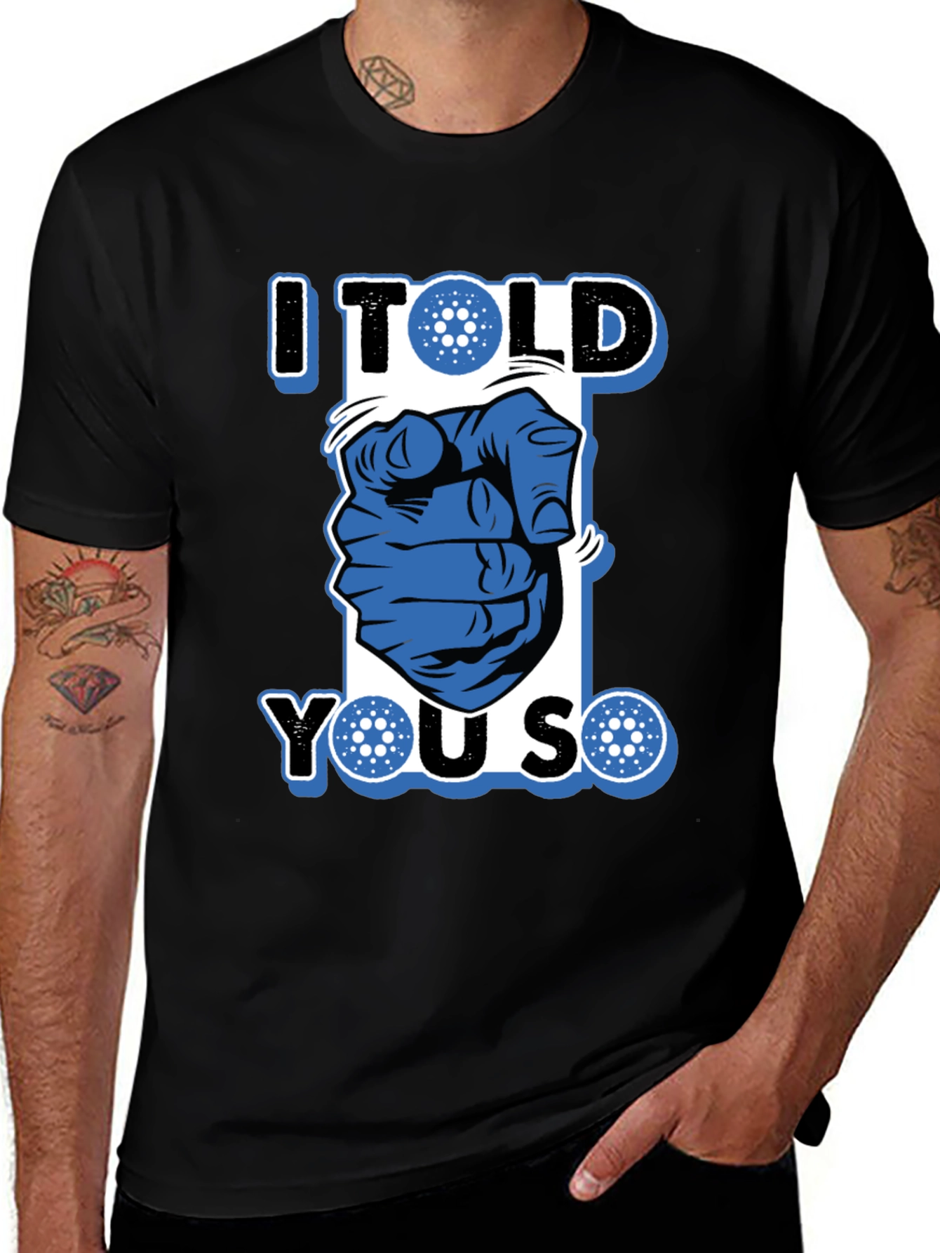 I Told You So Cardano Crypto T-Shirt