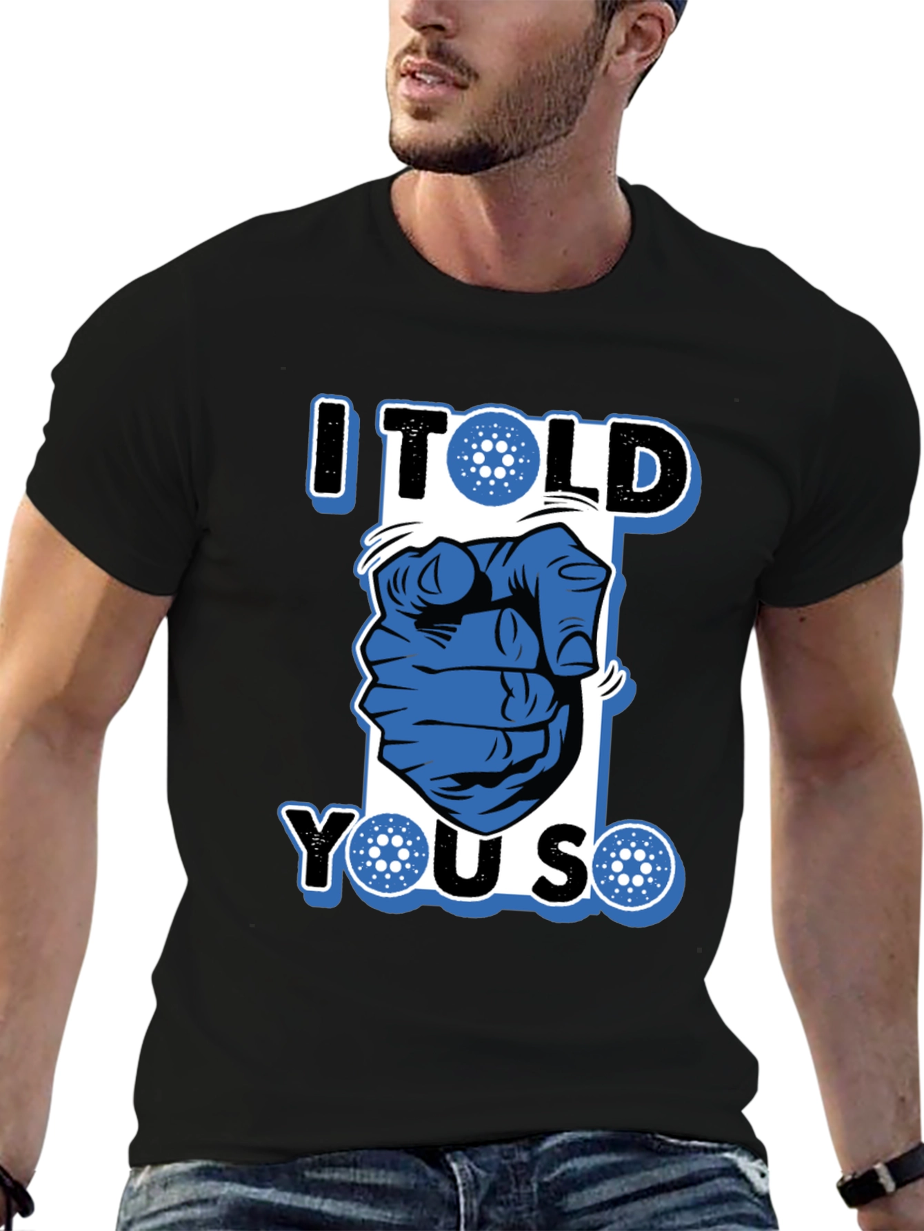 I Told You So Cardano Crypto T-Shirt
