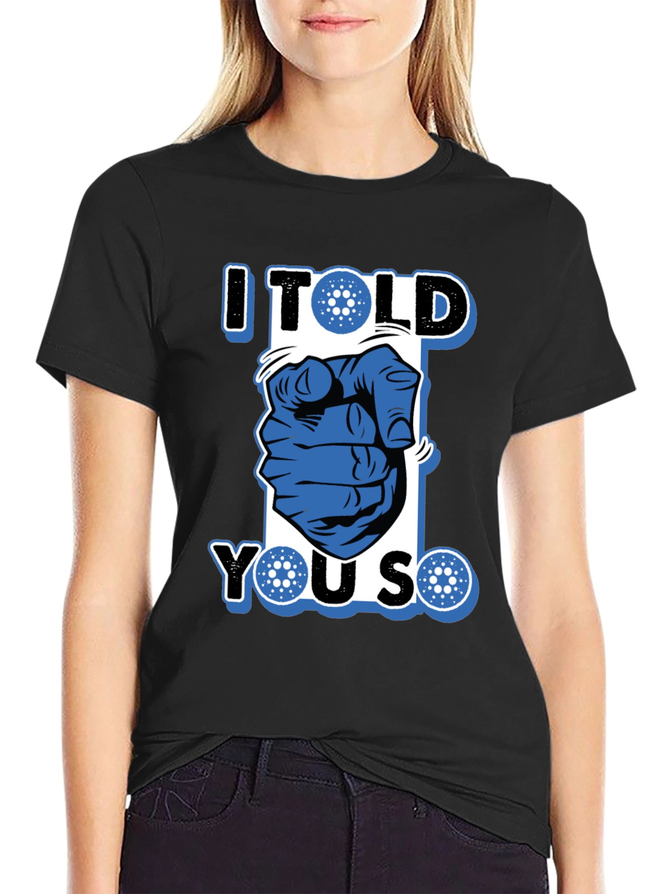 I Told You So Cardano Crypto T-Shirt