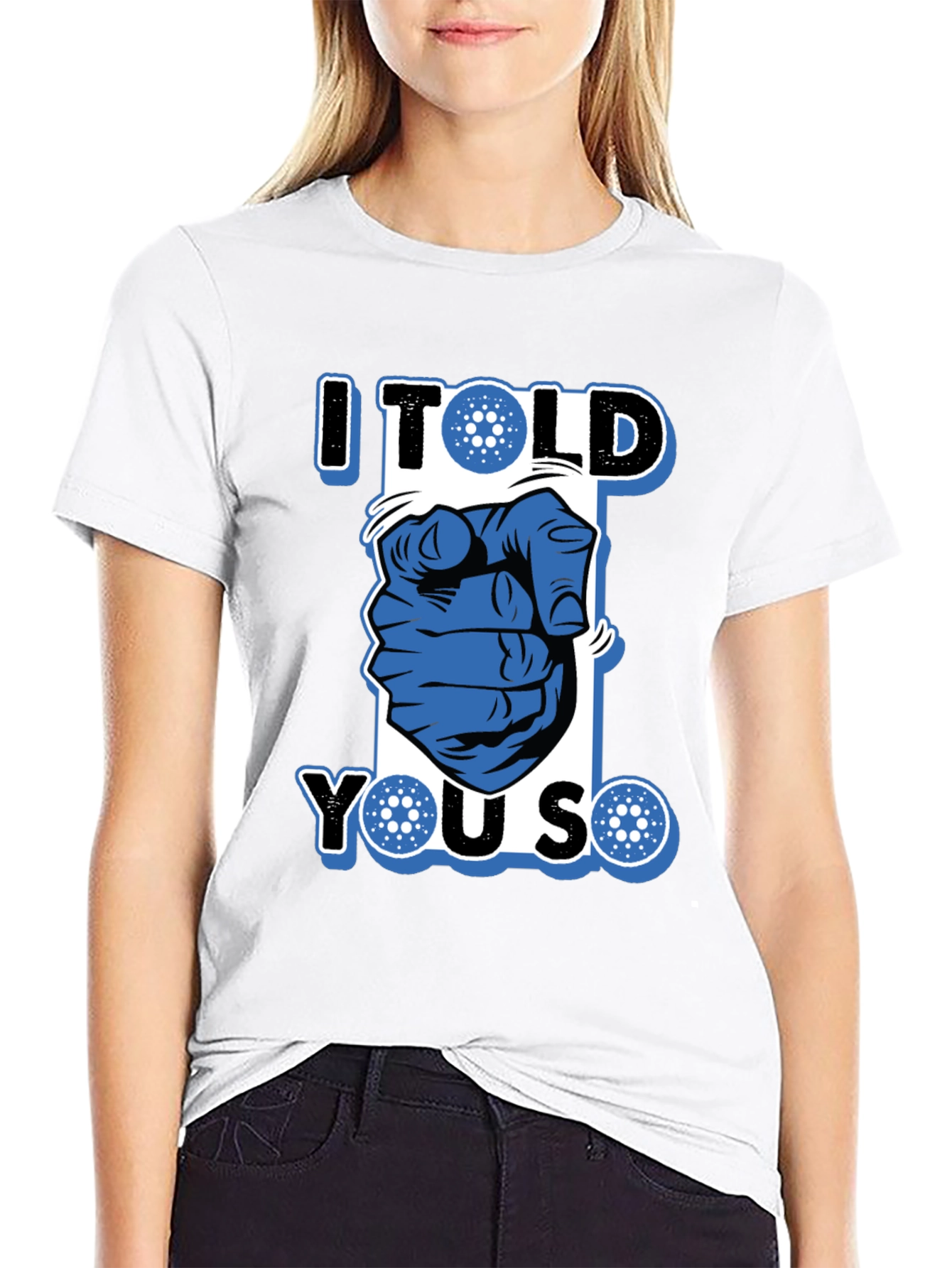 I Told You So Cardano Crypto T-Shirt