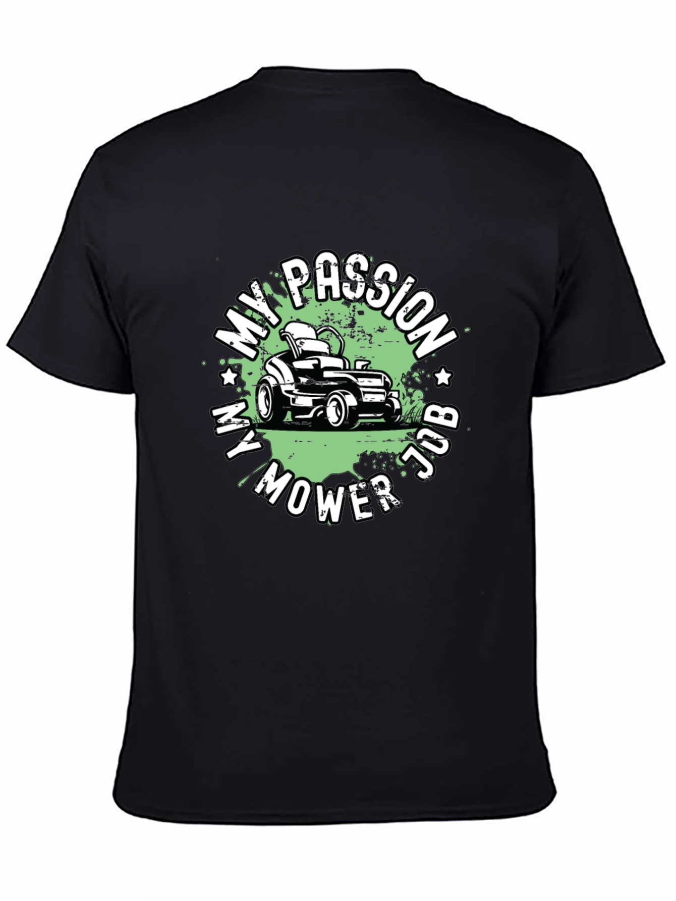 My Passion My Mower Job Black T-Shirt