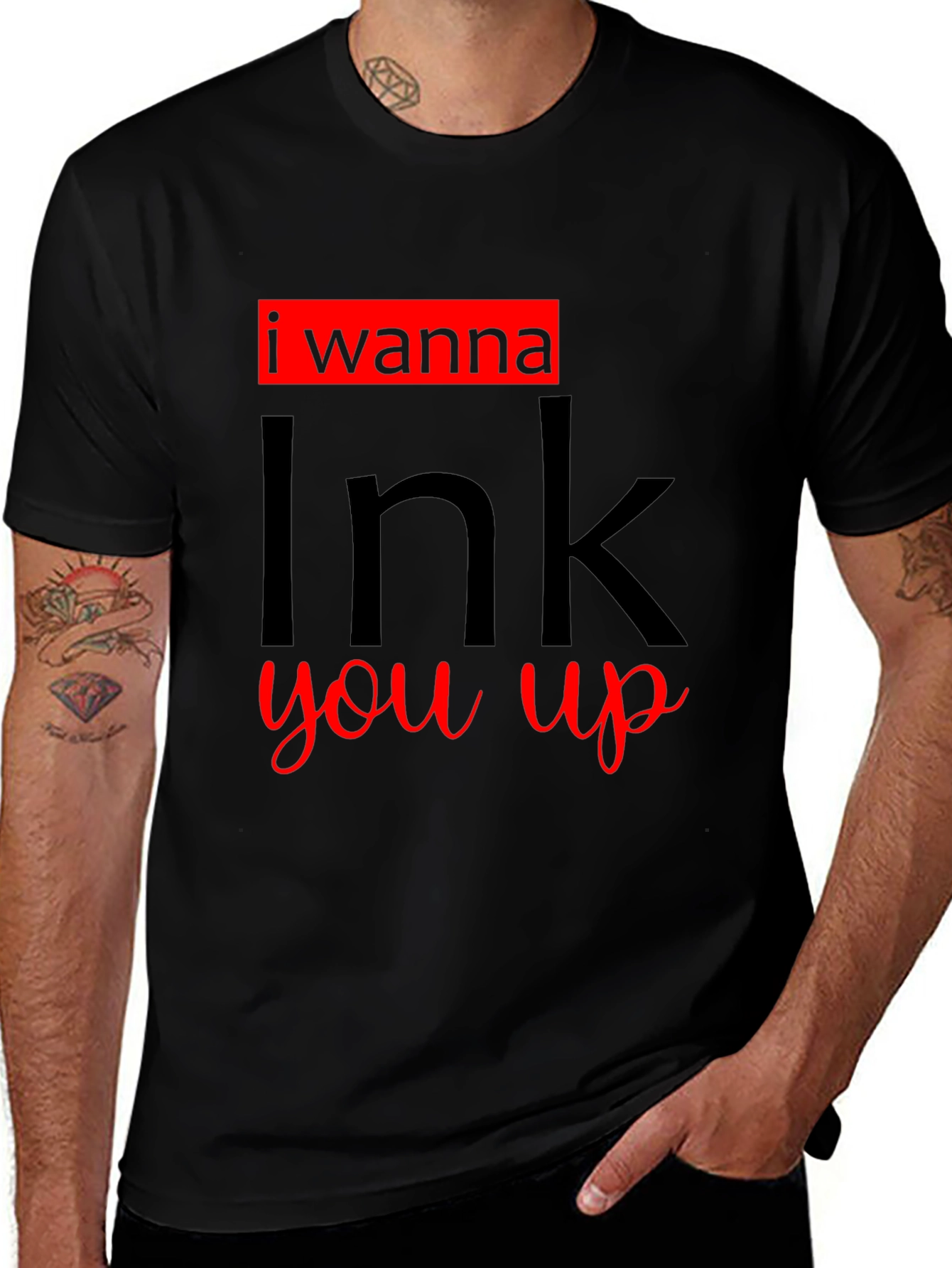 I Wanna Ink You Up Graphic T-Shirt