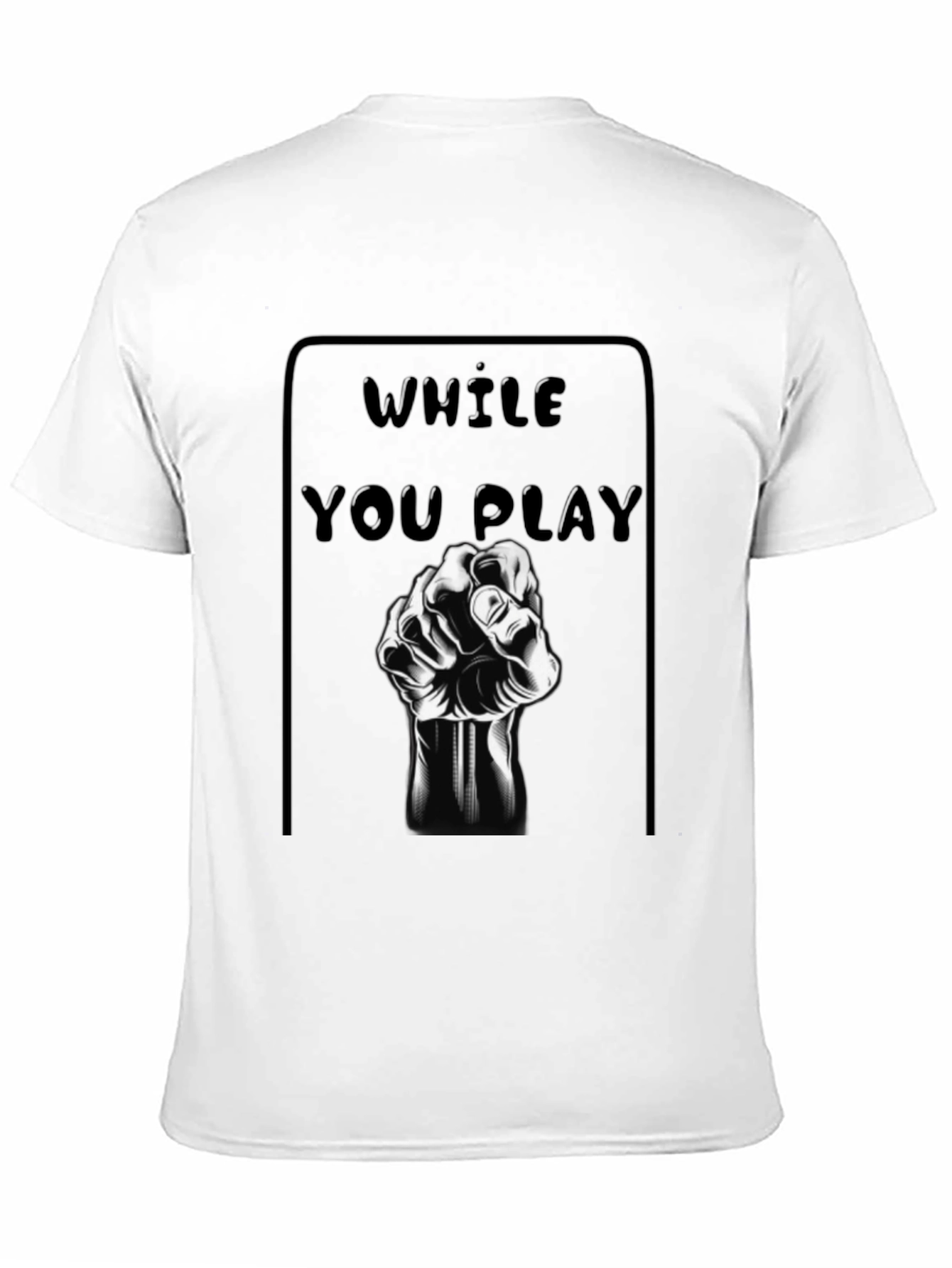 While You Play Black T-Shirt - Gaming Hand Design