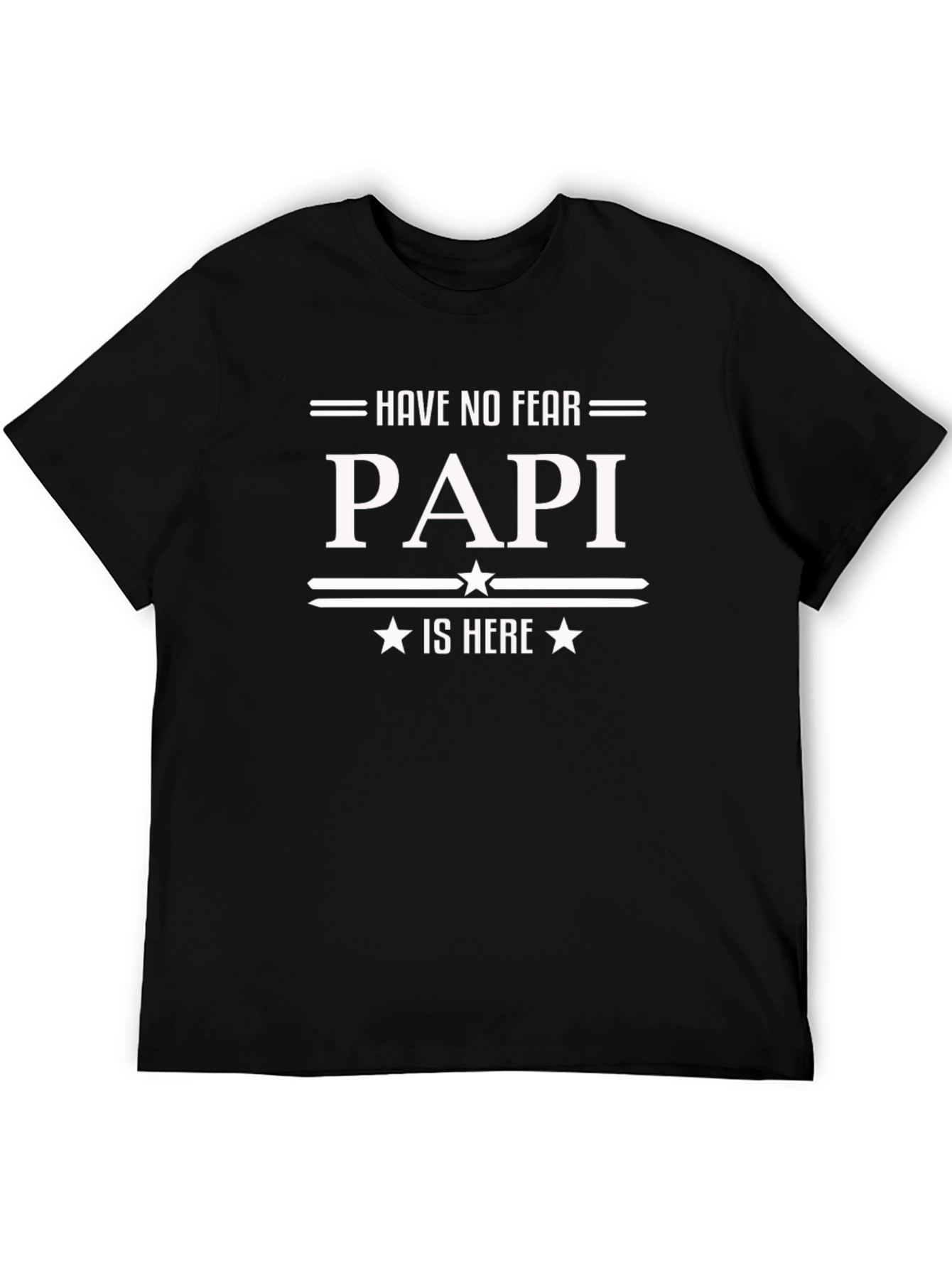 Have No Fear Papi Is Here Mens Black T-Shirt