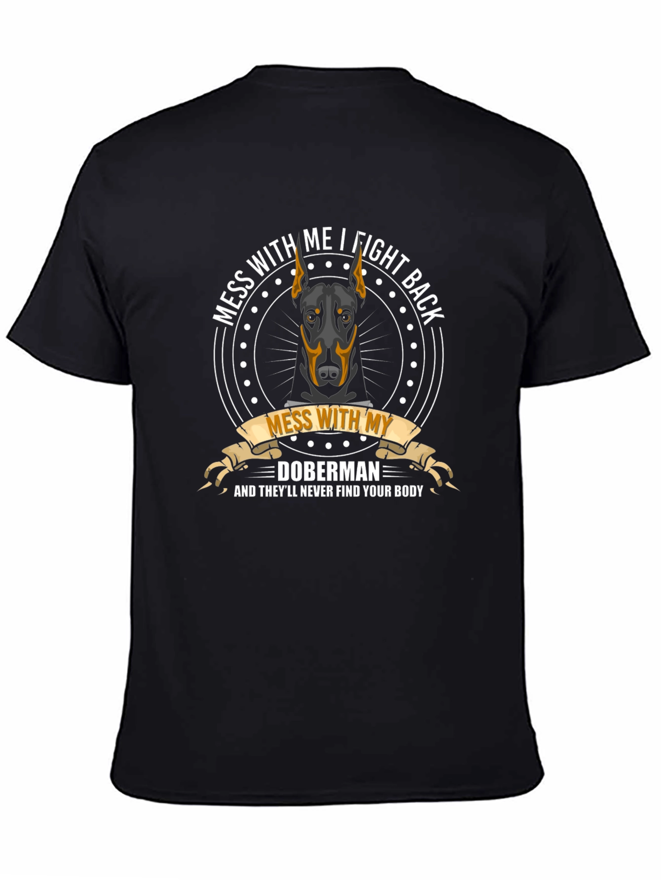 Doberman T-Shirt - Fight Back Tee