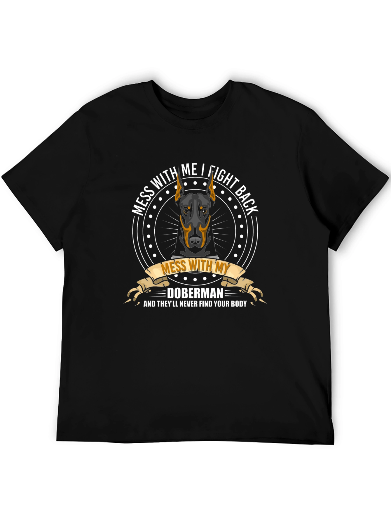 Doberman T-Shirt - Fight Back Tee