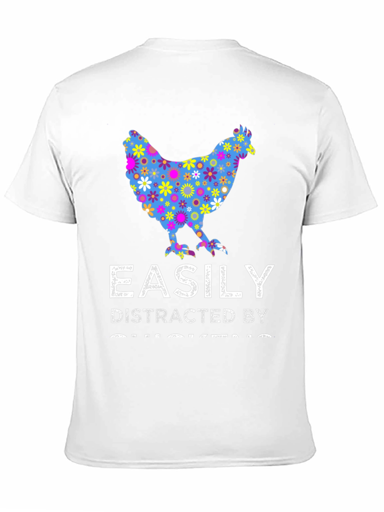 Easily Distracted By Chickens T-Shirt