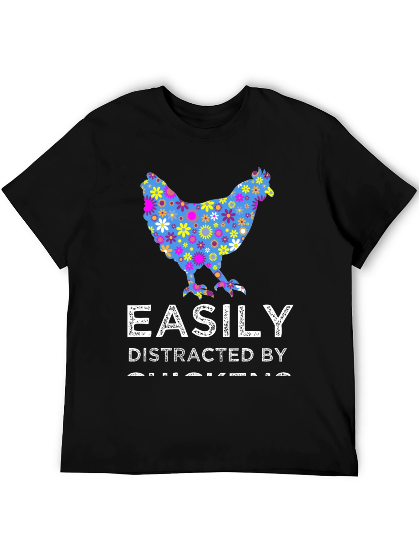 Easily Distracted By Chickens T-Shirt