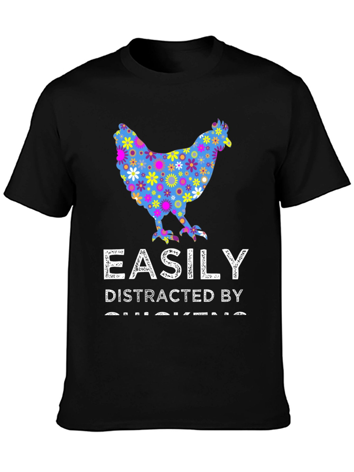 Easily Distracted By Chickens T-Shirt