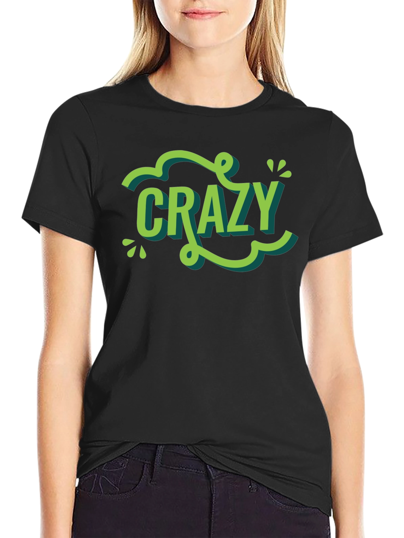 Crazy Graphic Tee - Trendy Word Art Shirt