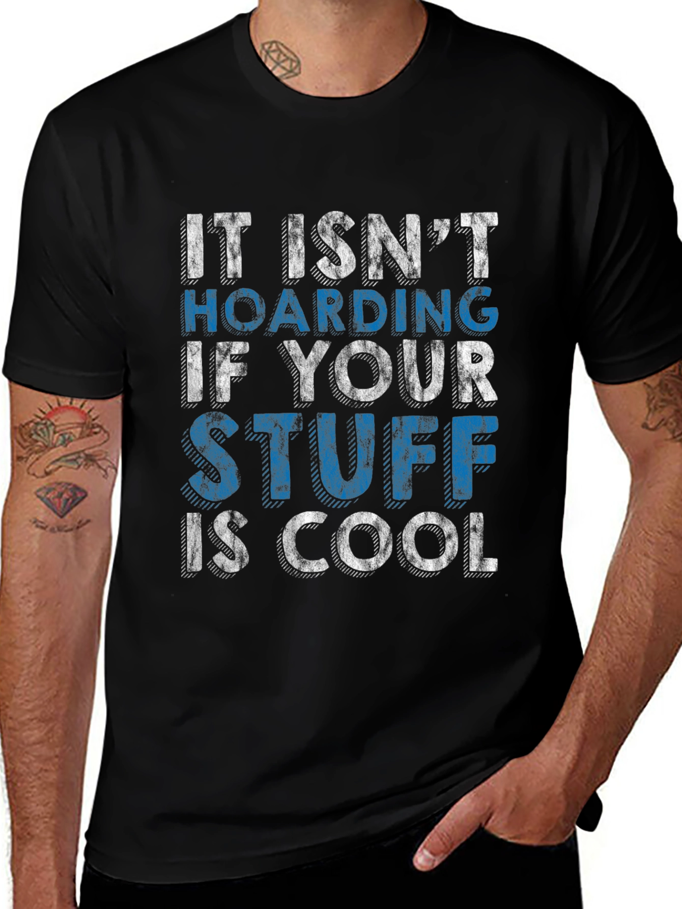Cool Stuff Hoarding T-Shirt