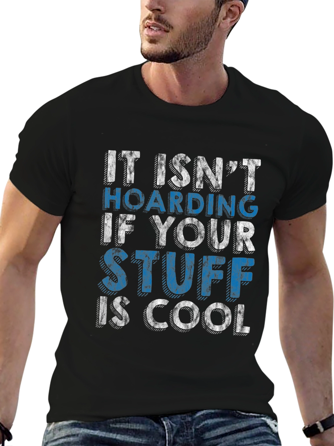 Cool Stuff Hoarding T-Shirt