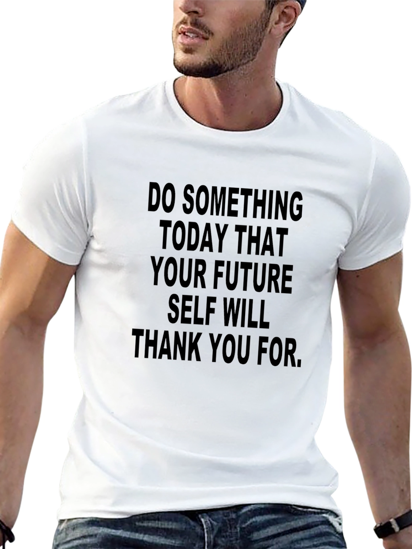 Motivational Quote T-Shirt - Future Self Will Thank You