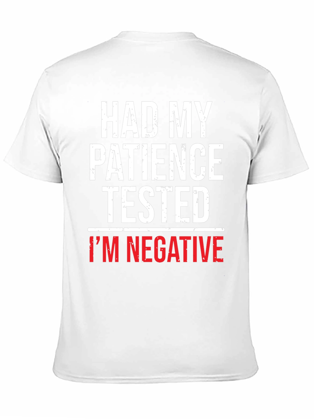 Humorous Had My Patience Tested Graphic Tee