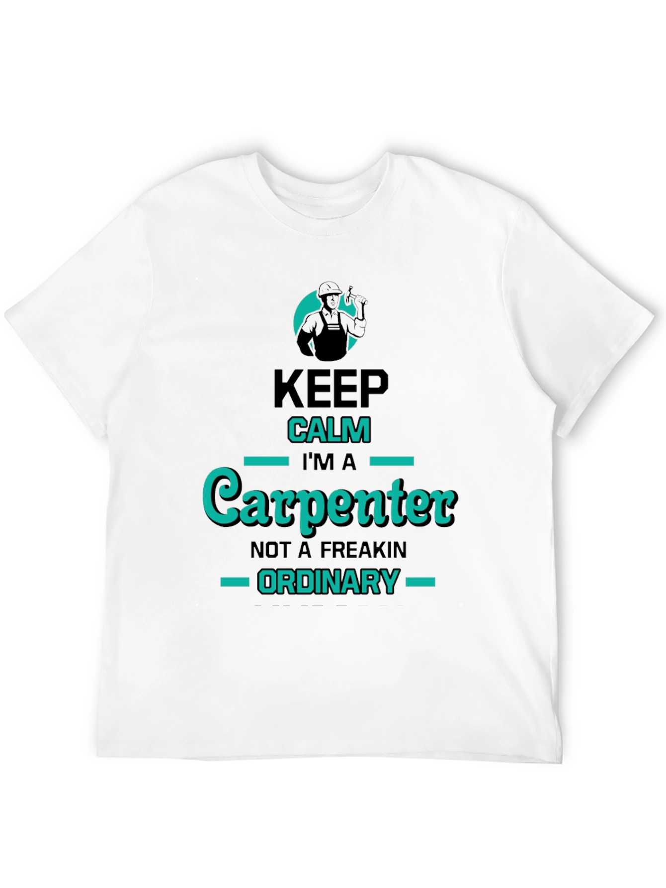 Keep Calm Im A Carpenter T-Shirt