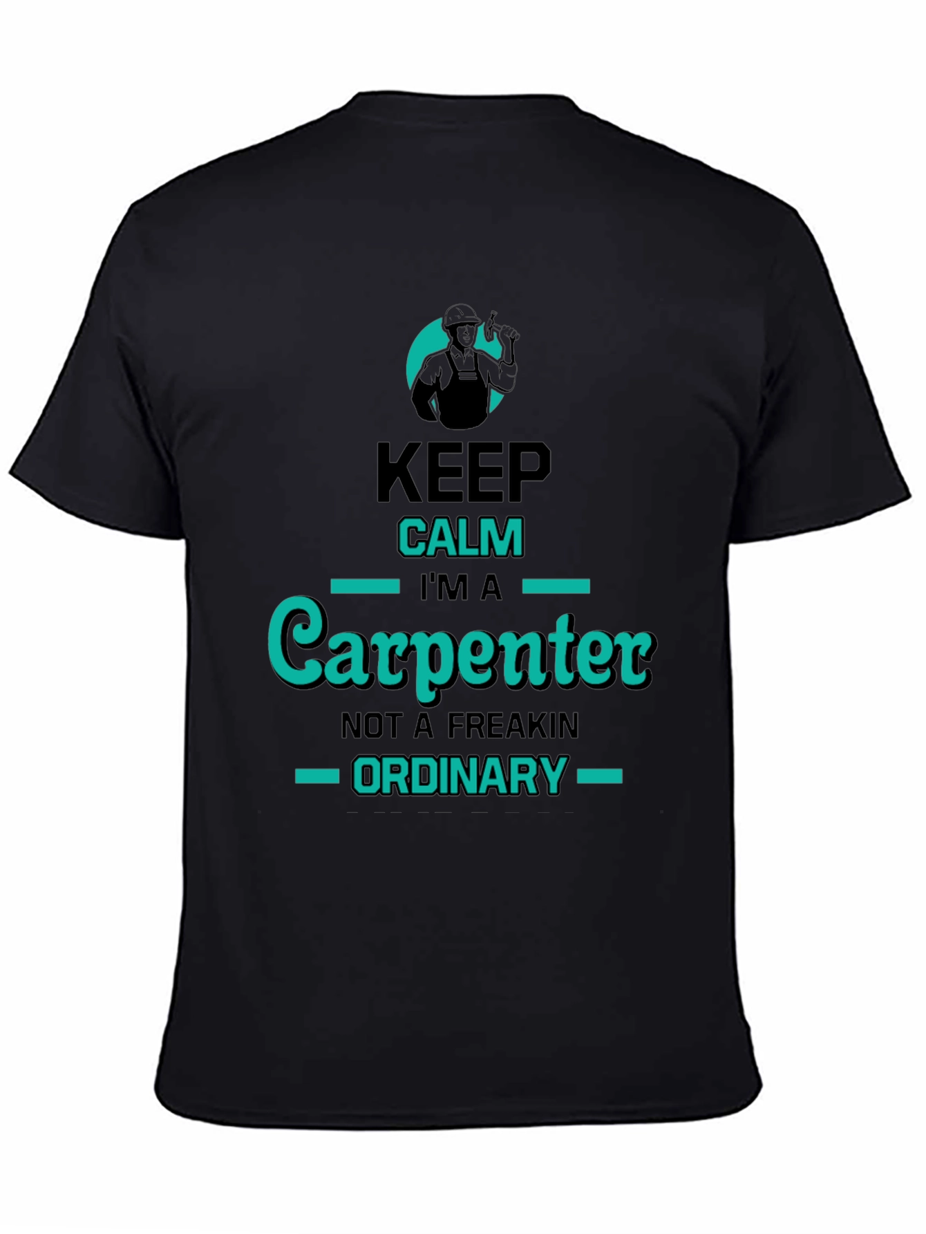 Keep Calm Im A Carpenter T-Shirt