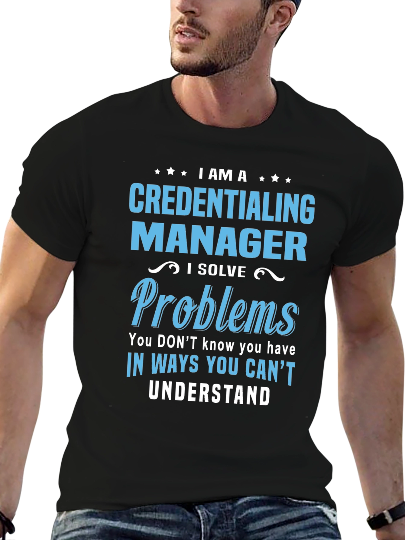 Credentialing Manager T-Shirt - Problem Solver