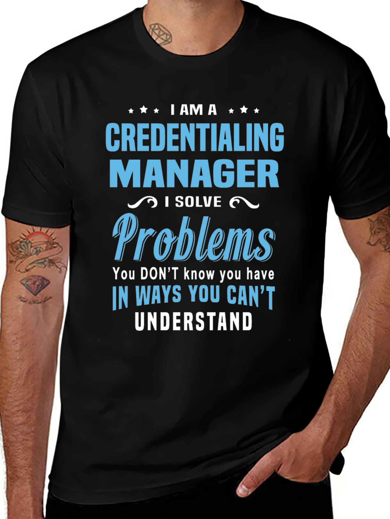 Credentialing Manager T-Shirt - Problem Solver