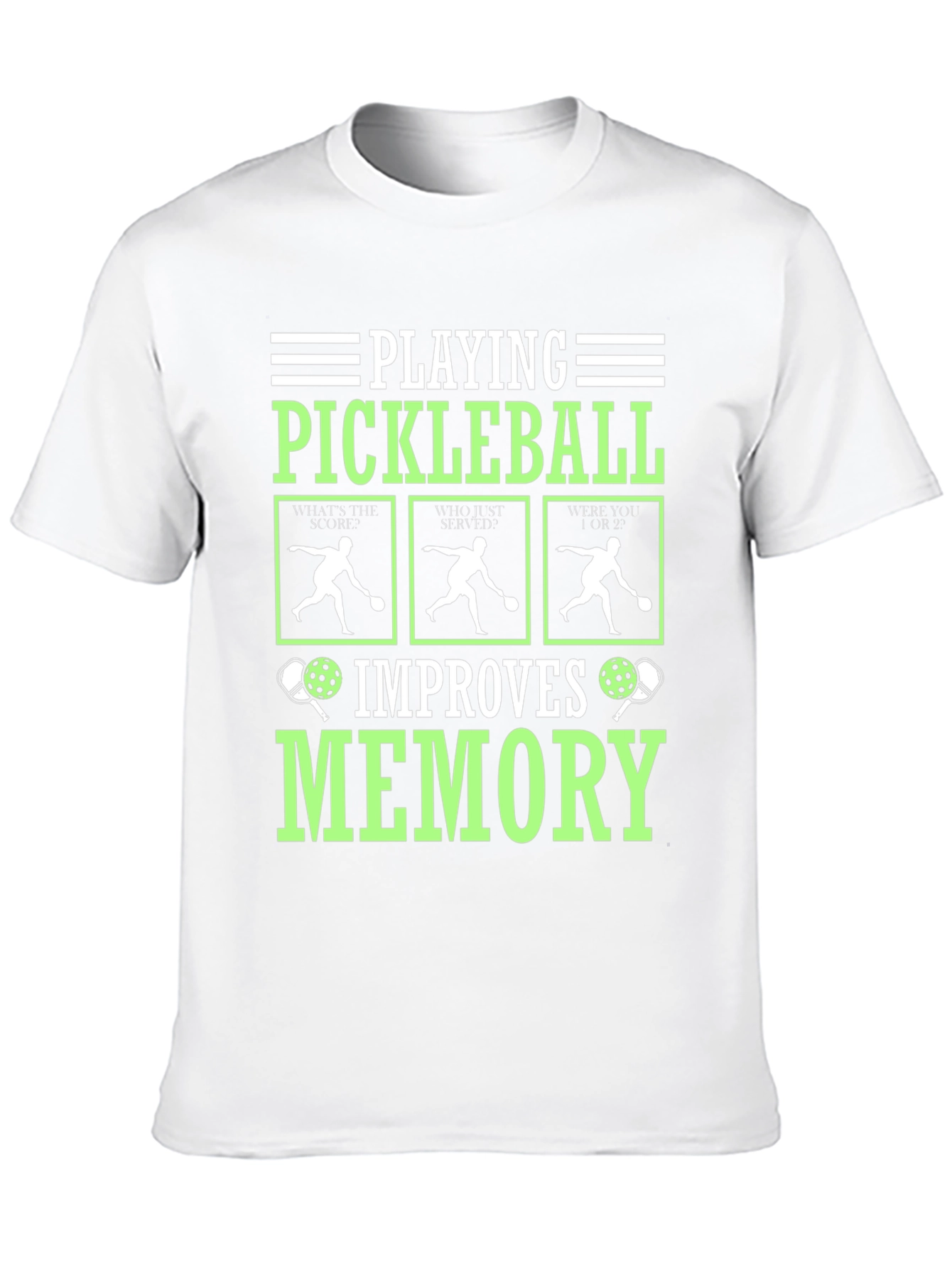 Pickleball Improves Memory T-Shirt
