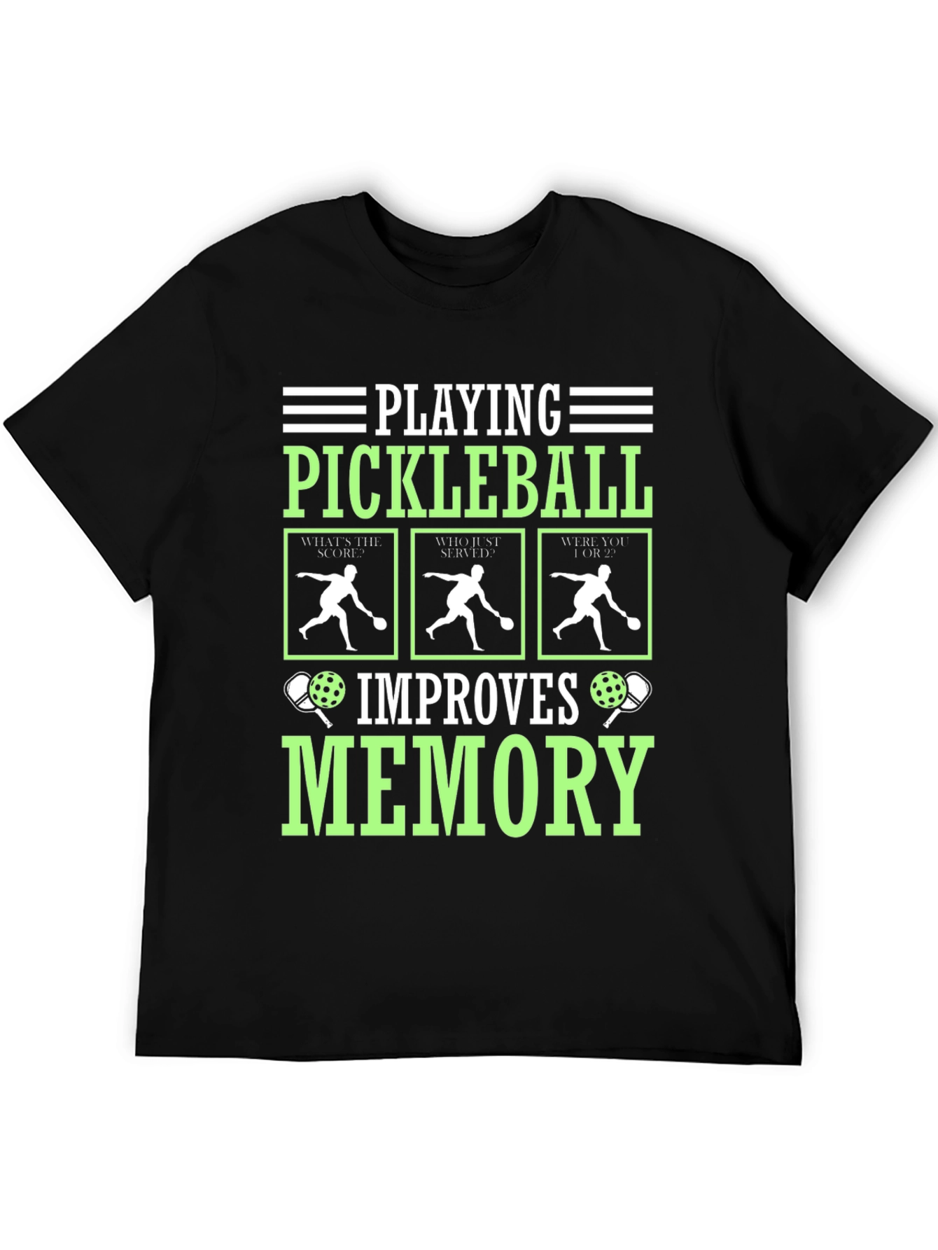 Pickleball Improves Memory T-Shirt