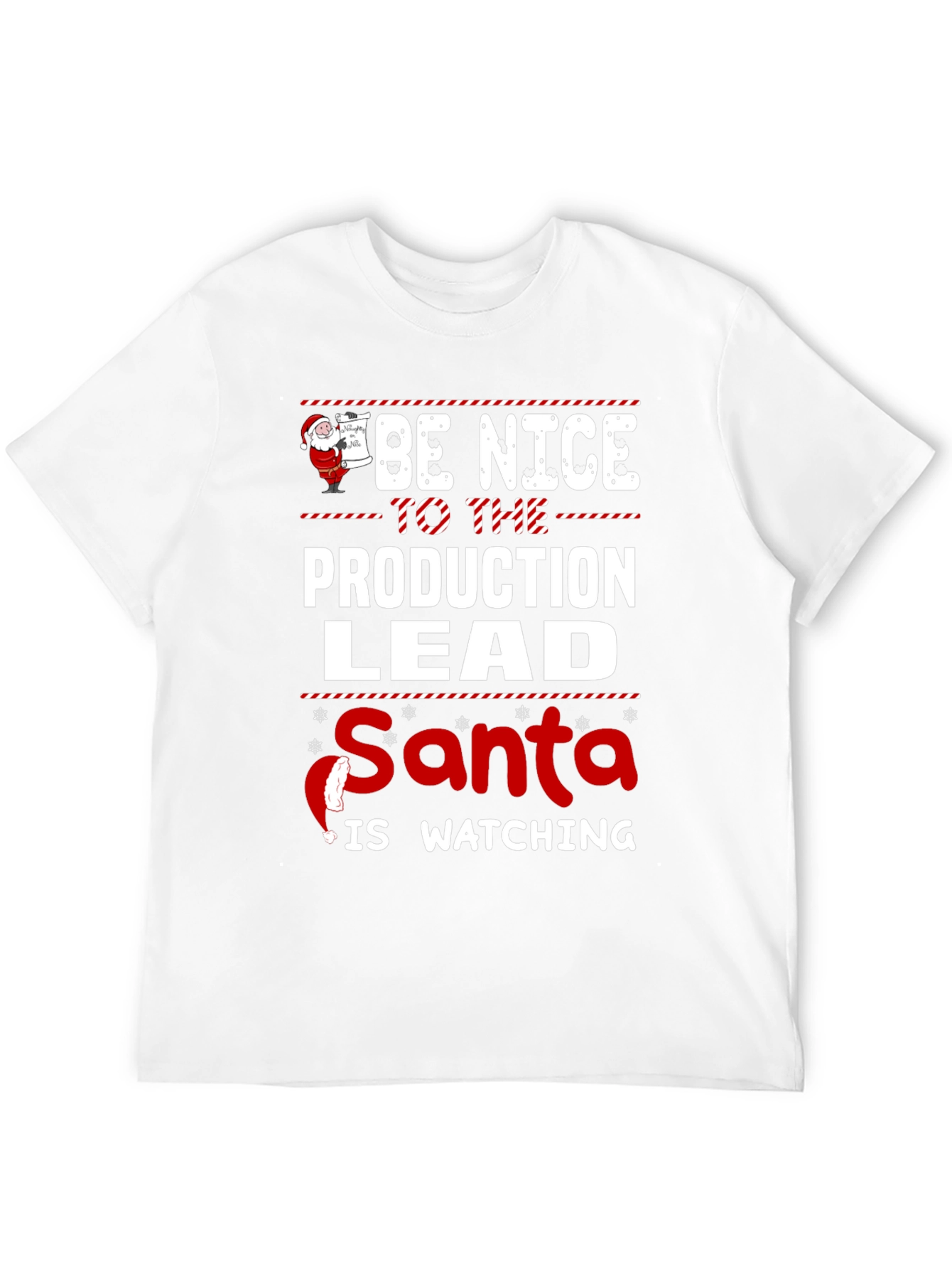 Be Nice to the Production Lead Christmas T-Shirt