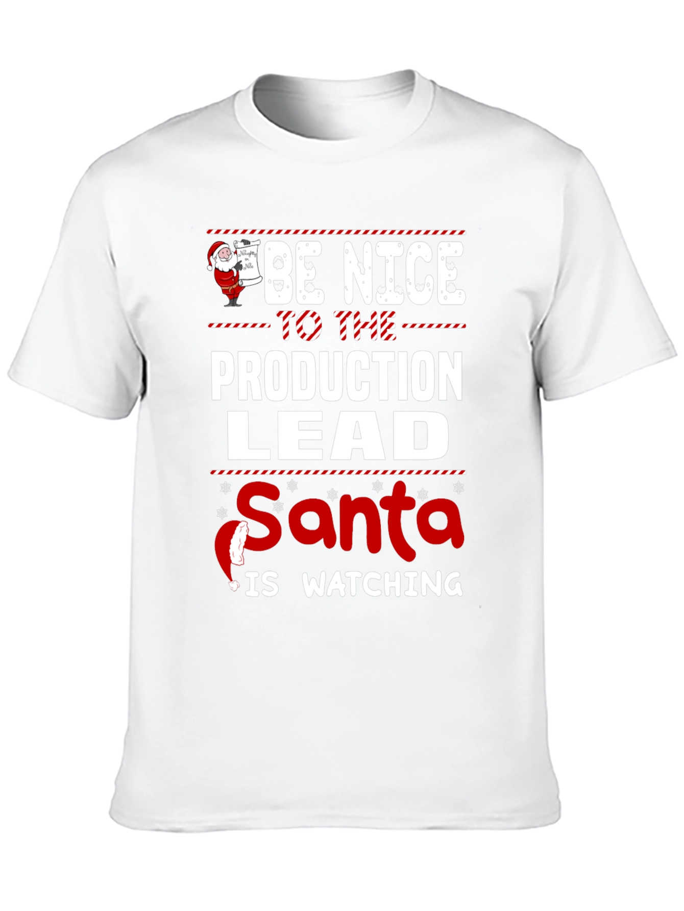 Be Nice to the Production Lead Christmas T-Shirt