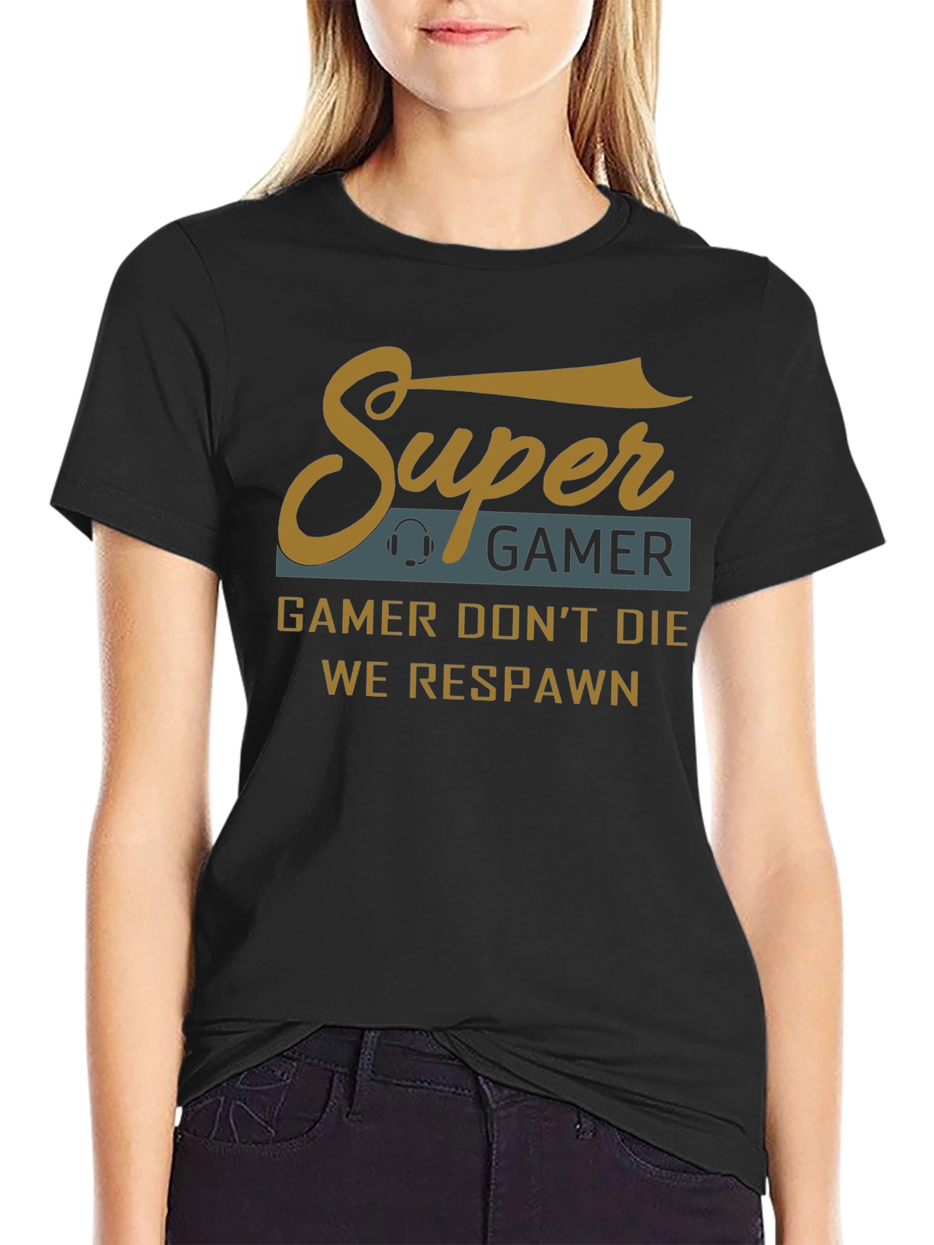 Super Gamer T-Shirt - Gamer Dont Die We Respawn!