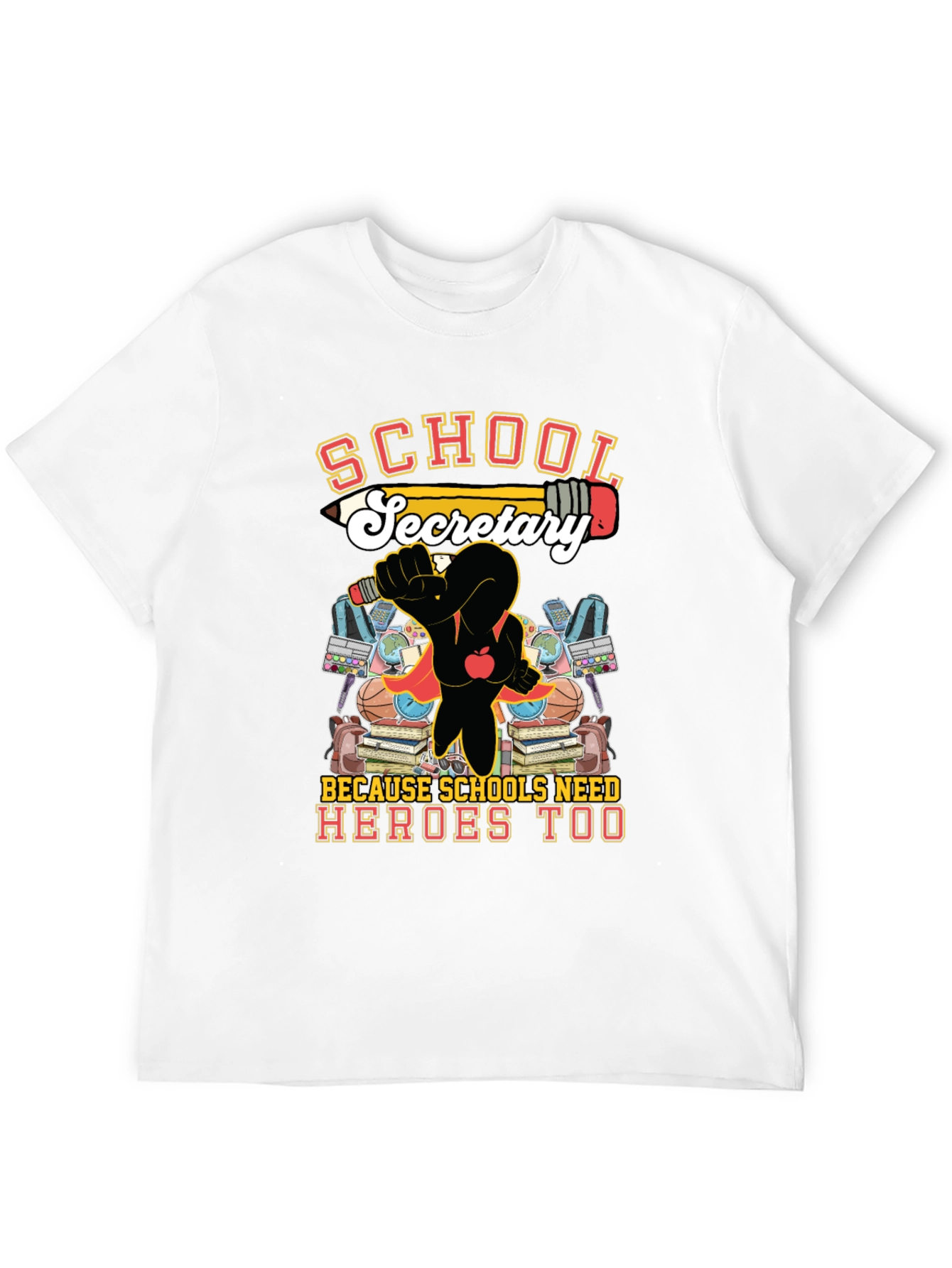 School Secretary Hero T-Shirt