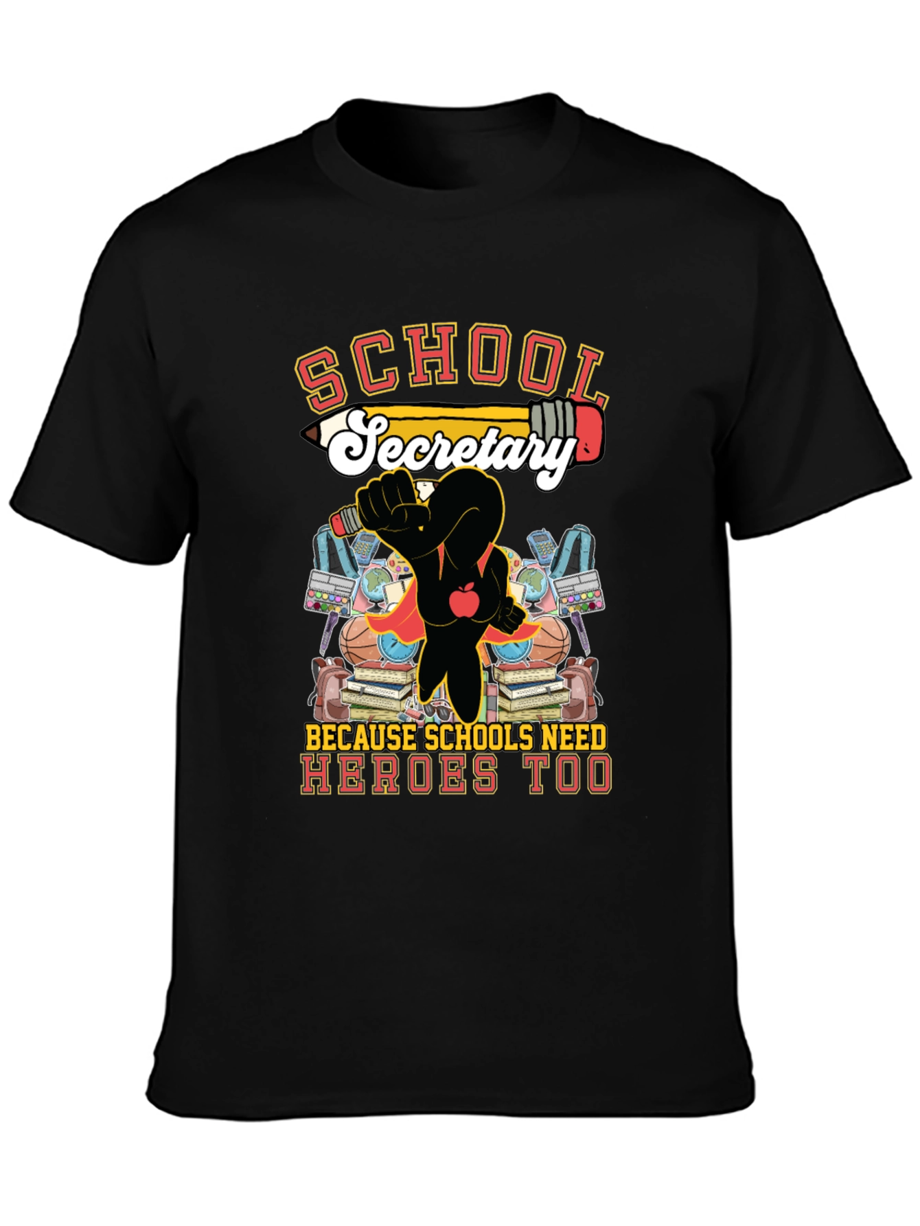 School Secretary Hero T-Shirt