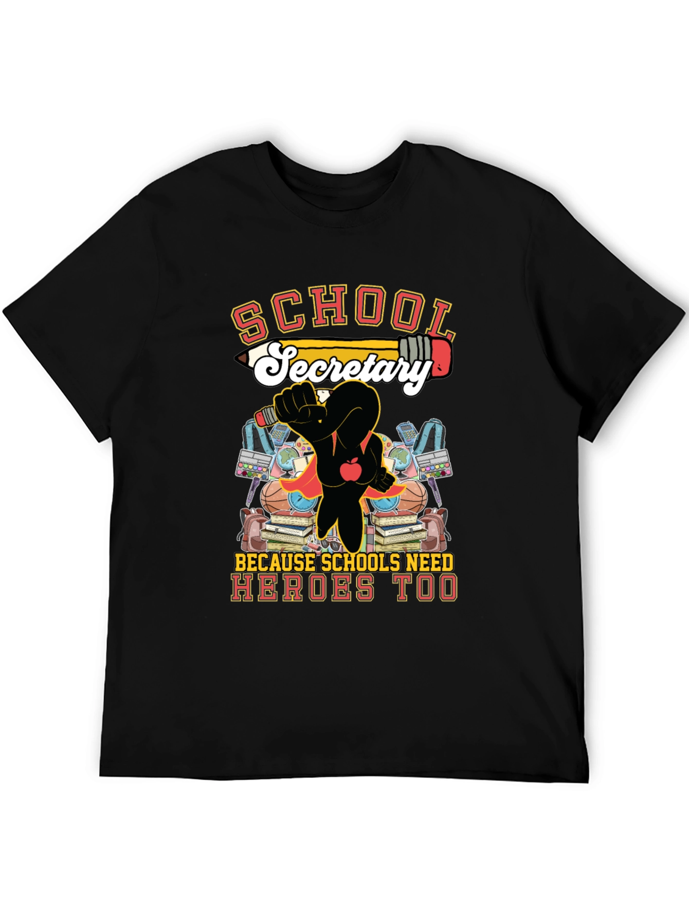 School Secretary Hero T-Shirt