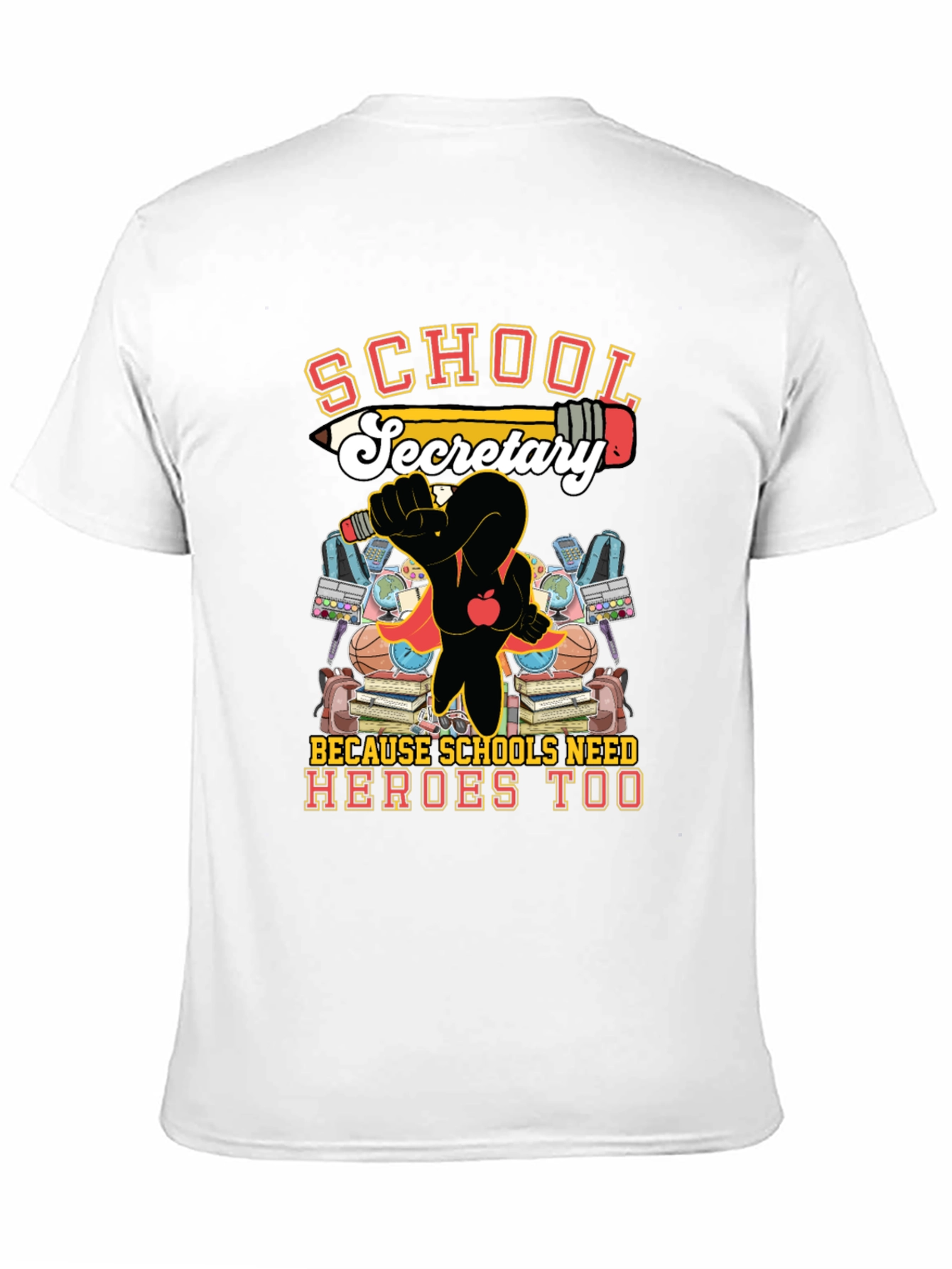 School Secretary Hero T-Shirt