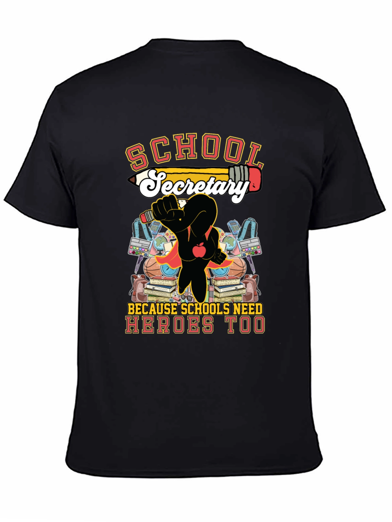 School Secretary Hero T-Shirt