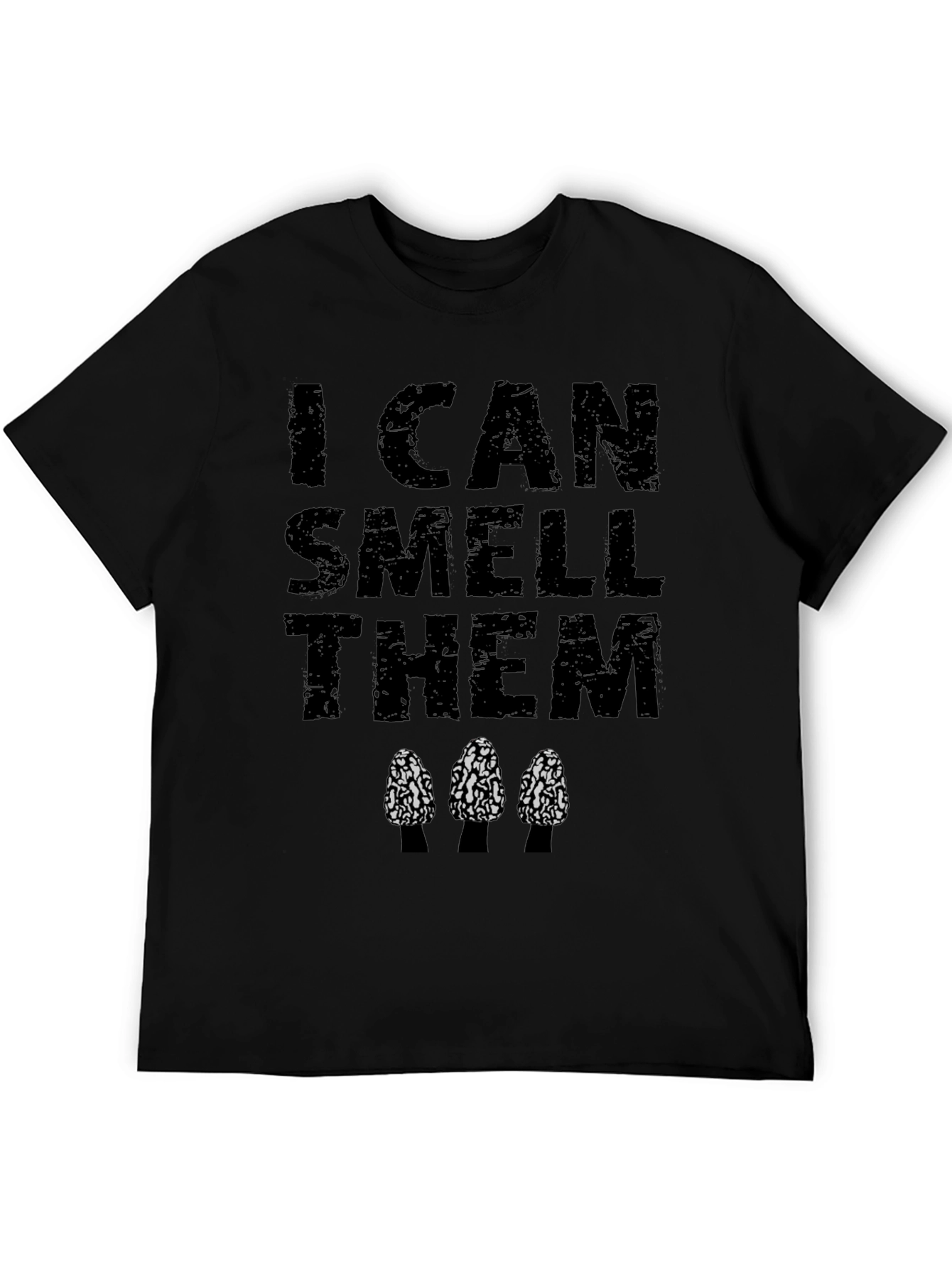 I Can Smell Them Morel Mushroom T-Shirt