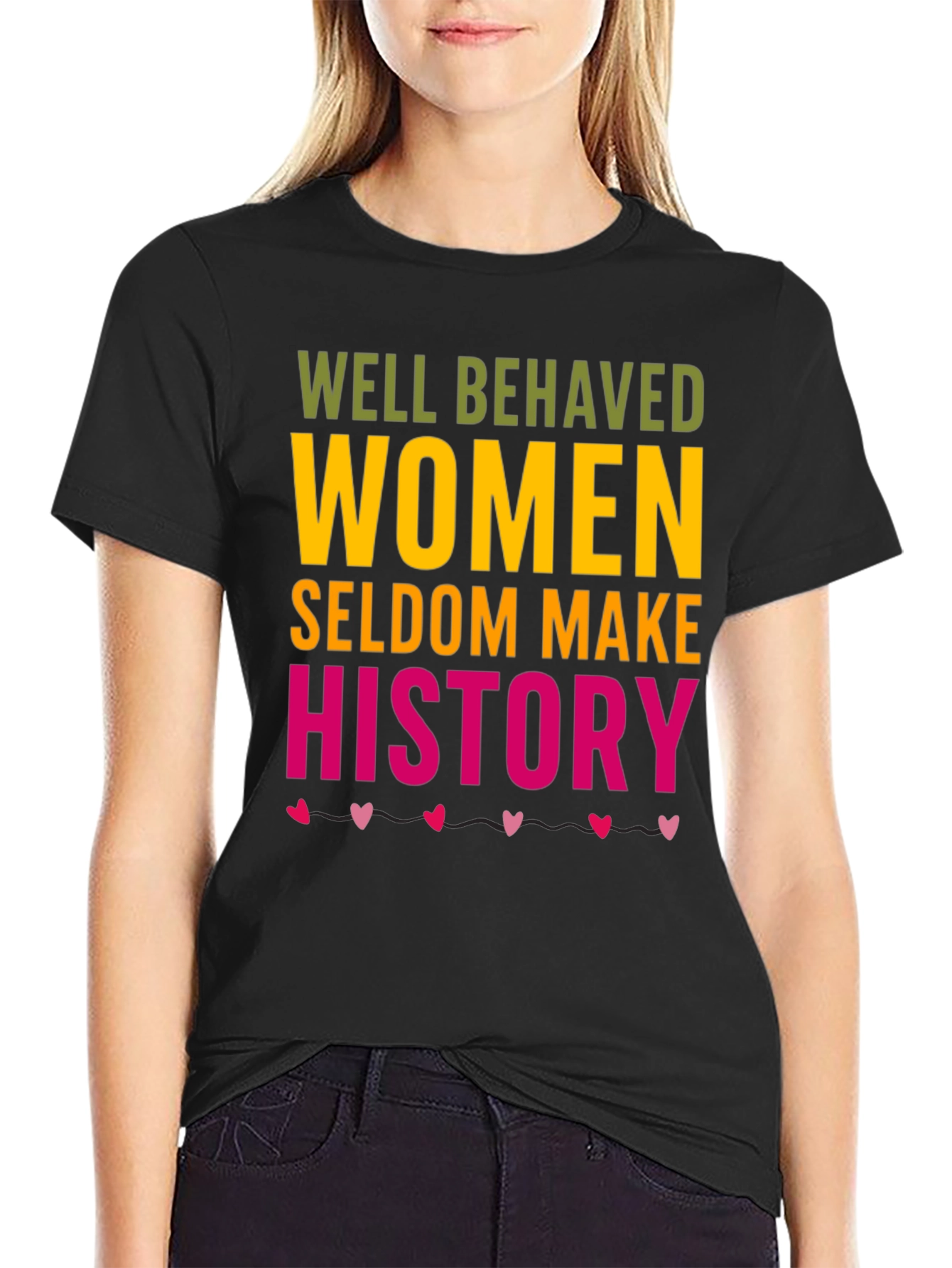 Well Behaved Women Graphic Tee